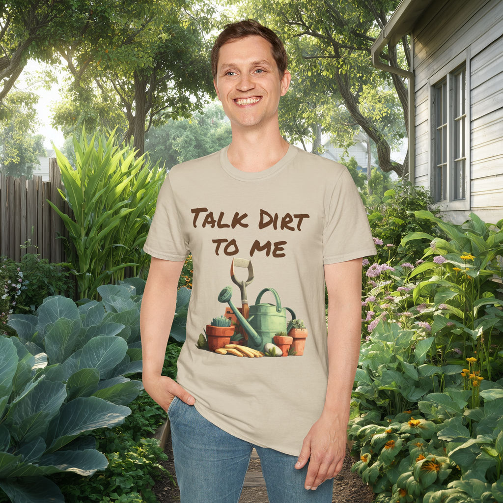 Talk Dirt to Me T-shirt for Garden Lovers