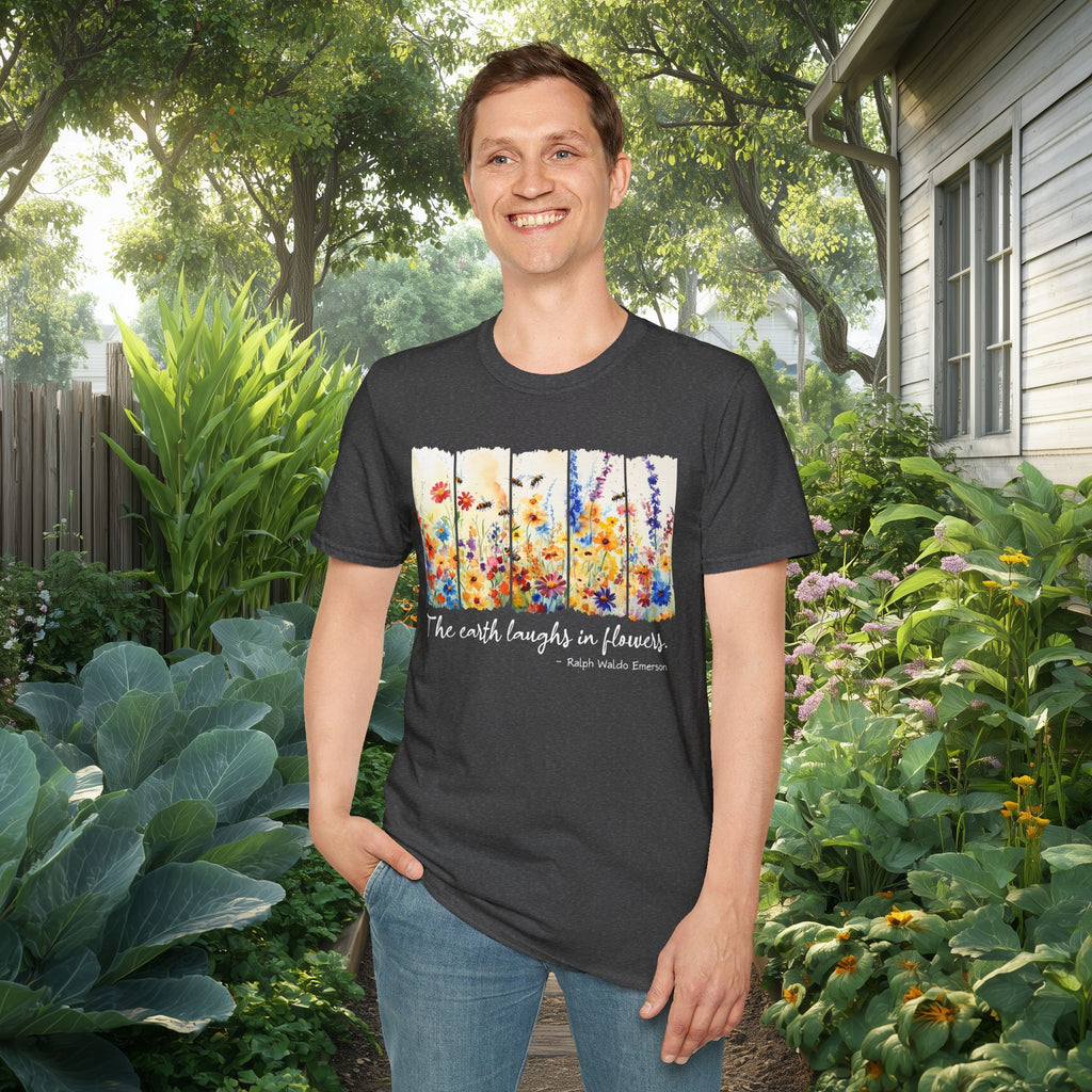 Earth Laughs in Flowers T-Shirt for Nature Lovers