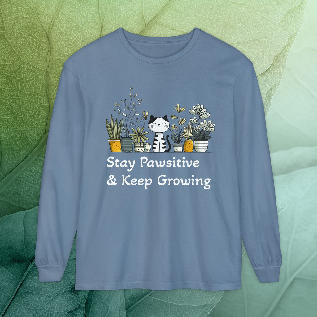 Stay Pawsitive & Keep Growing Cat Lover Long Sleeve T-Shirt