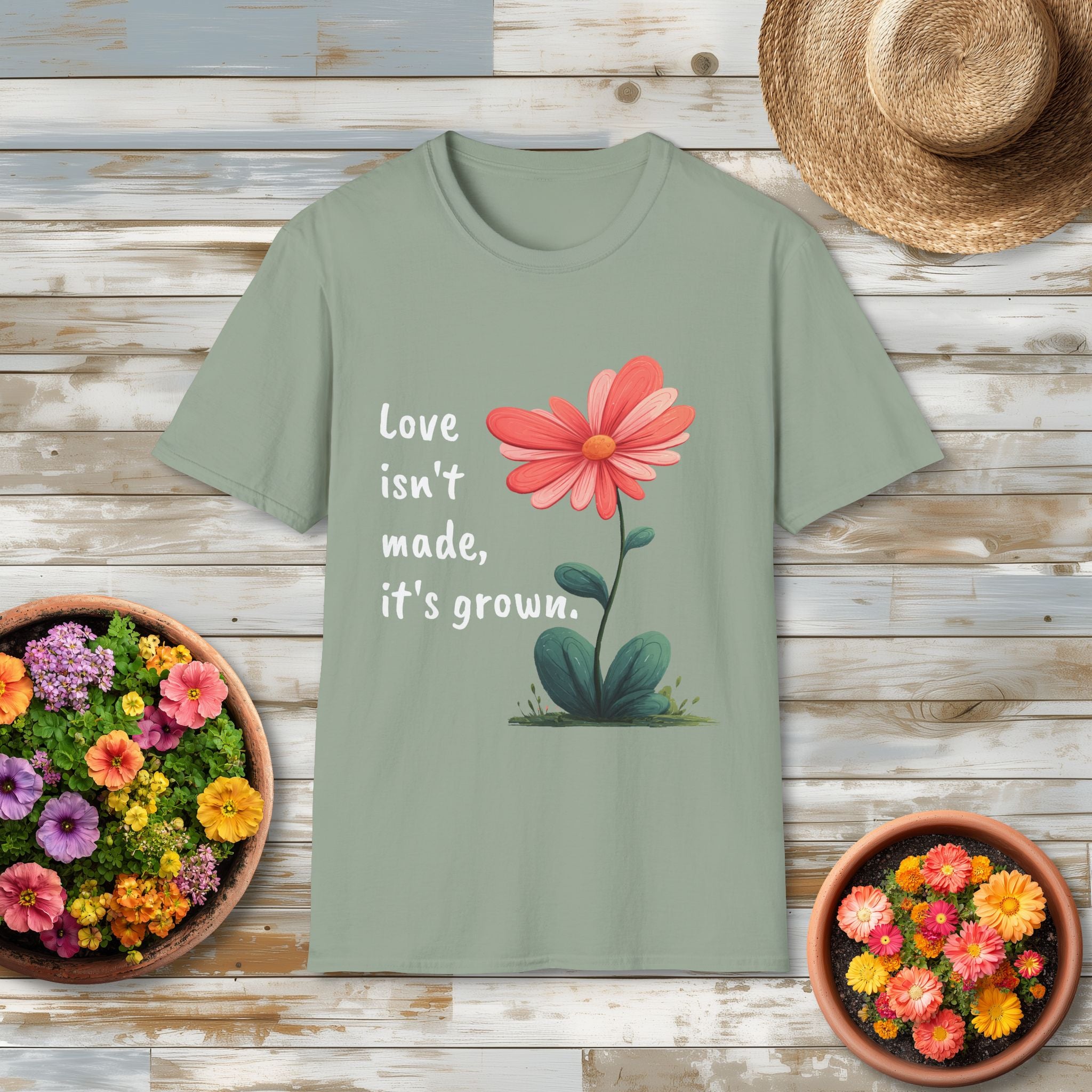 Love Isn’t Made It’s Grown Tee - Whimsical Heart Flower T-Shirt