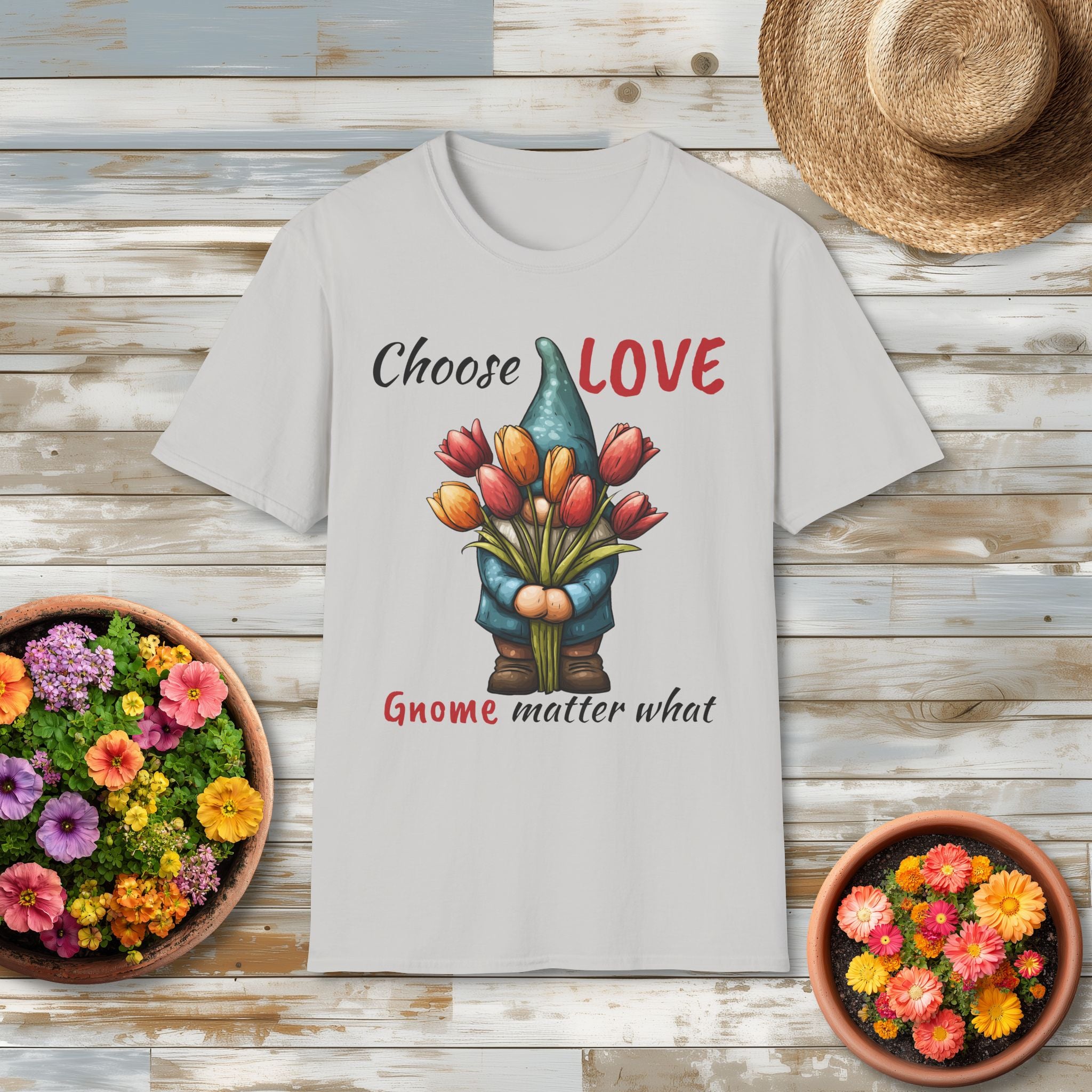 Choose LOVE Gnome Matter What T-Shirt