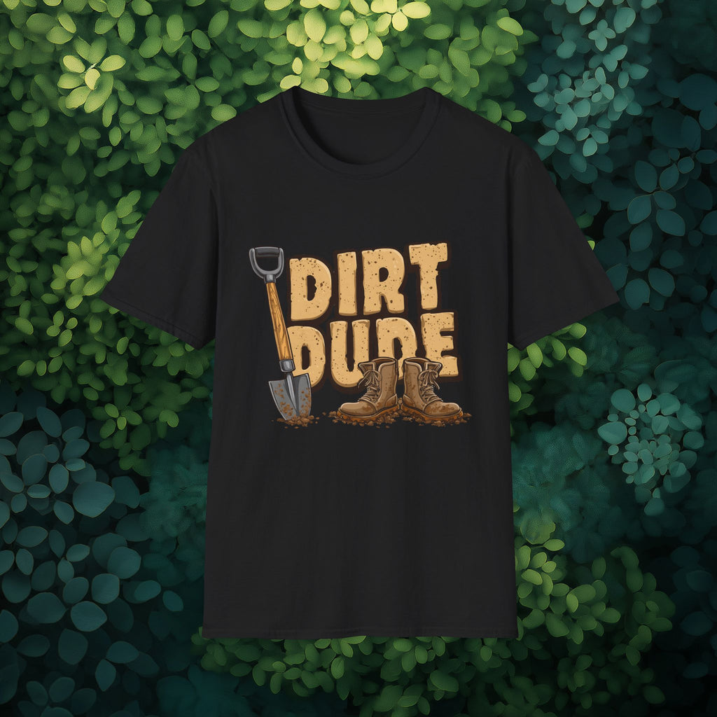 Dirt Dude T-Shirt for Gardeners