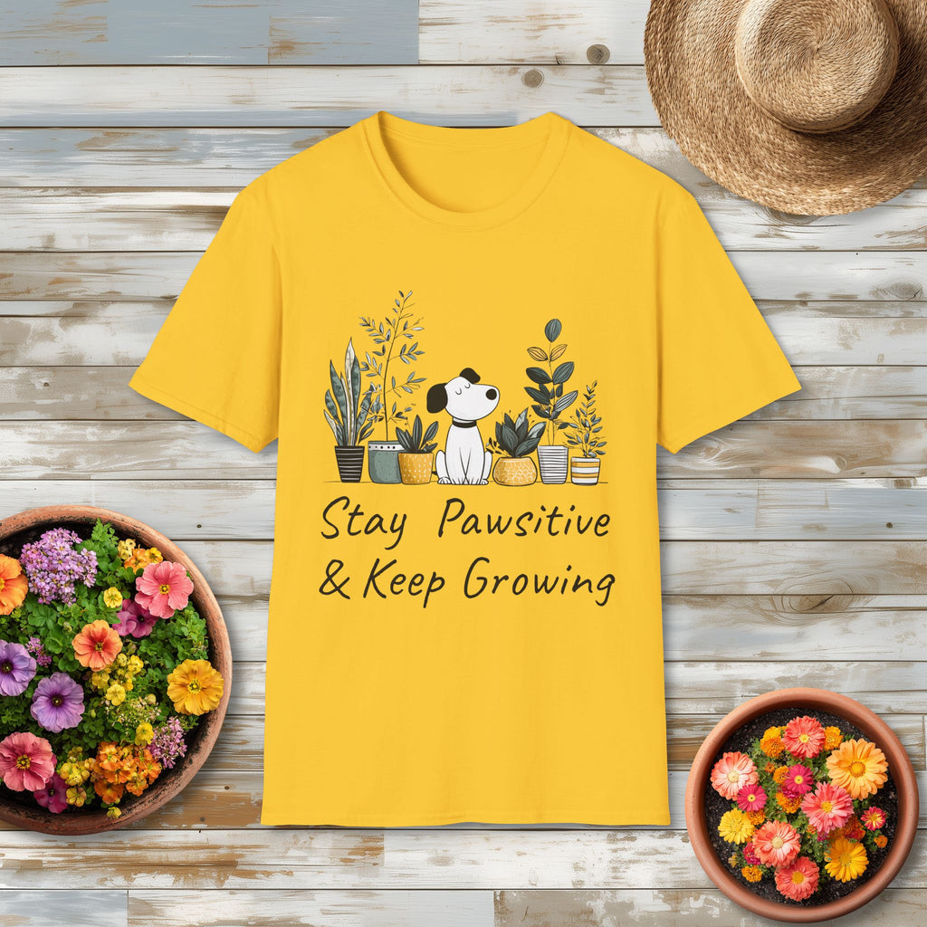 Stay Pawsitive & Keep Growing Dog and Plants T-Shirt