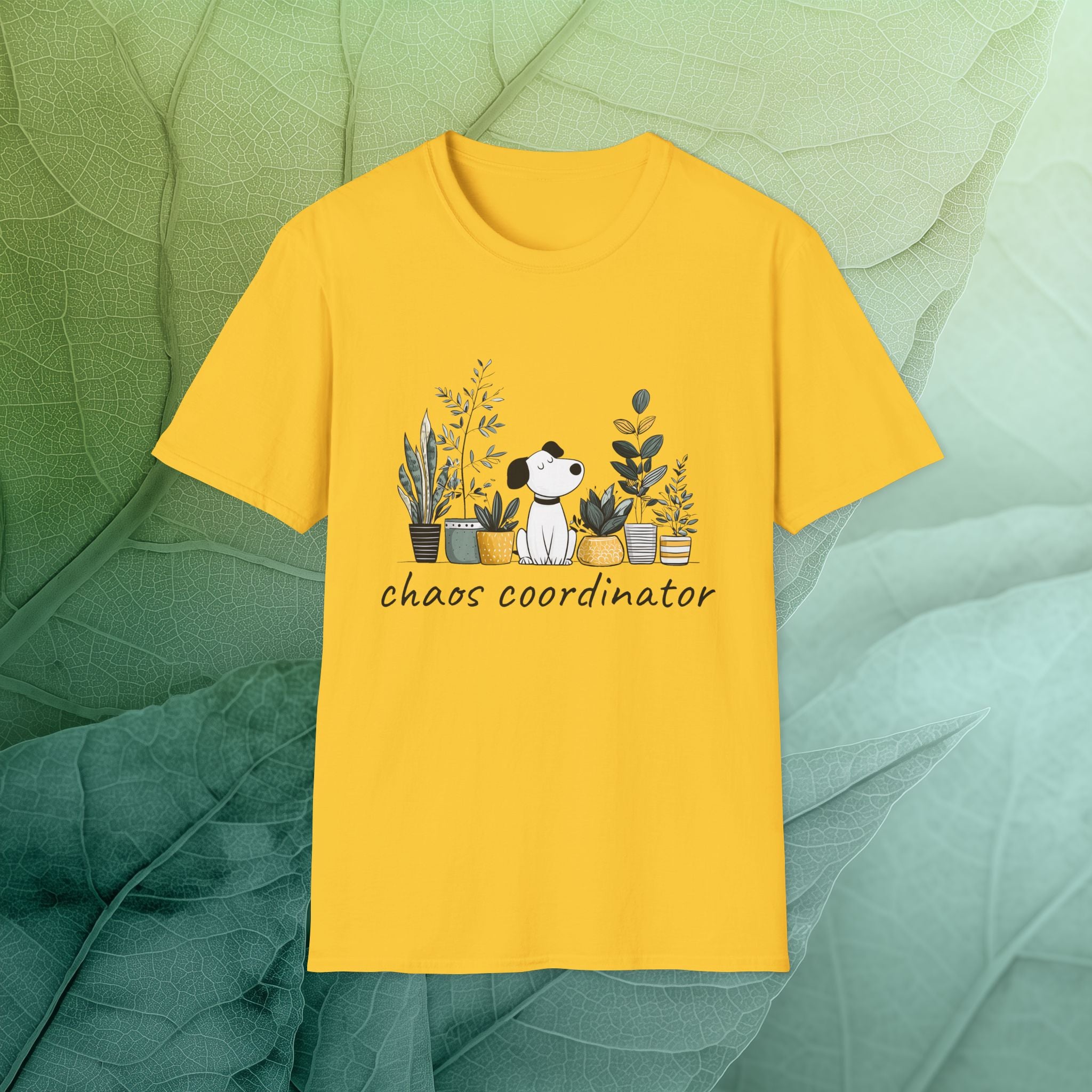 Chaos Coordinator Dog and Plant Lover T-Shirt