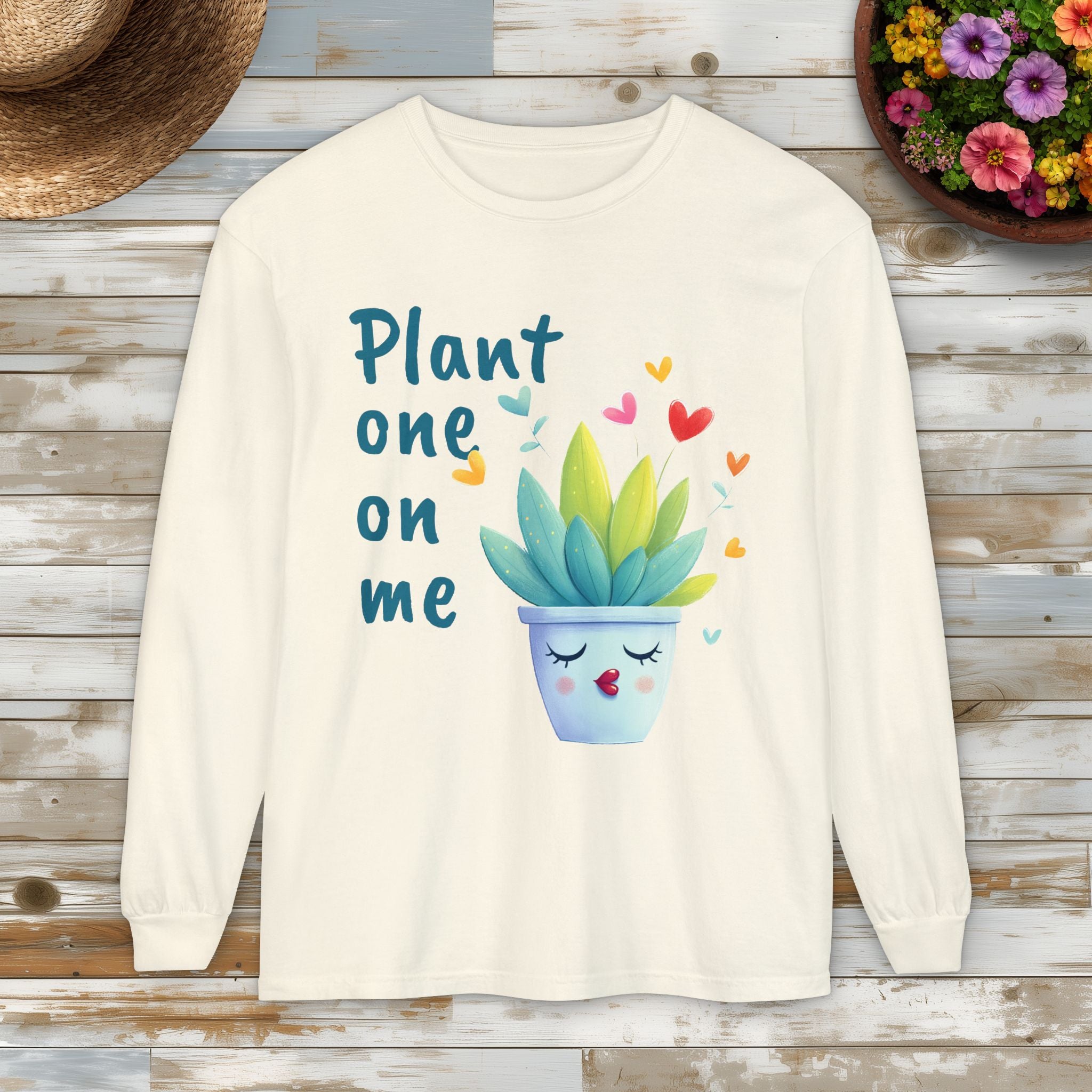 Plant One on Me Long Sleeve T-Shirt
