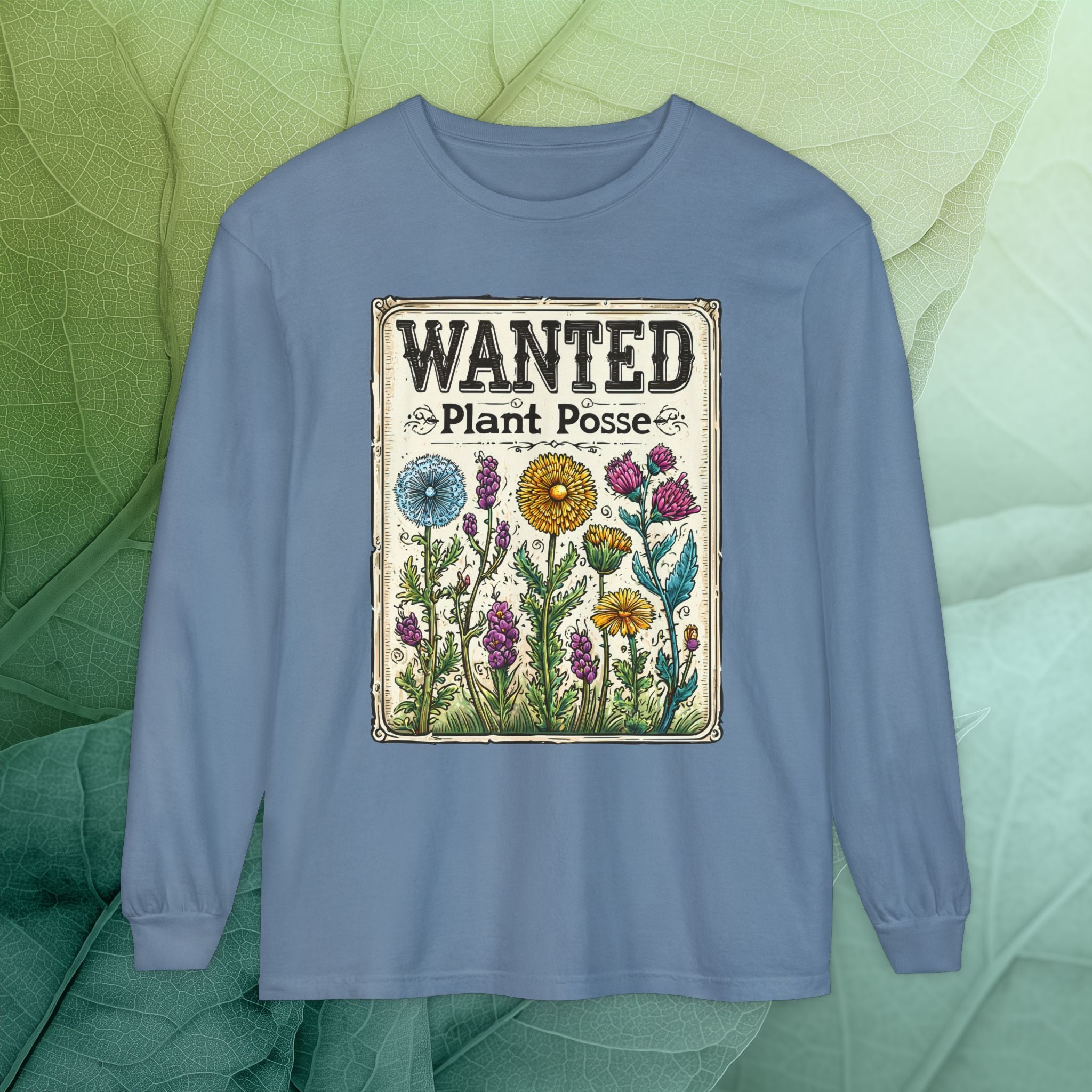 Plant Posse Wanted Poster Long Sleeve T-Shirt