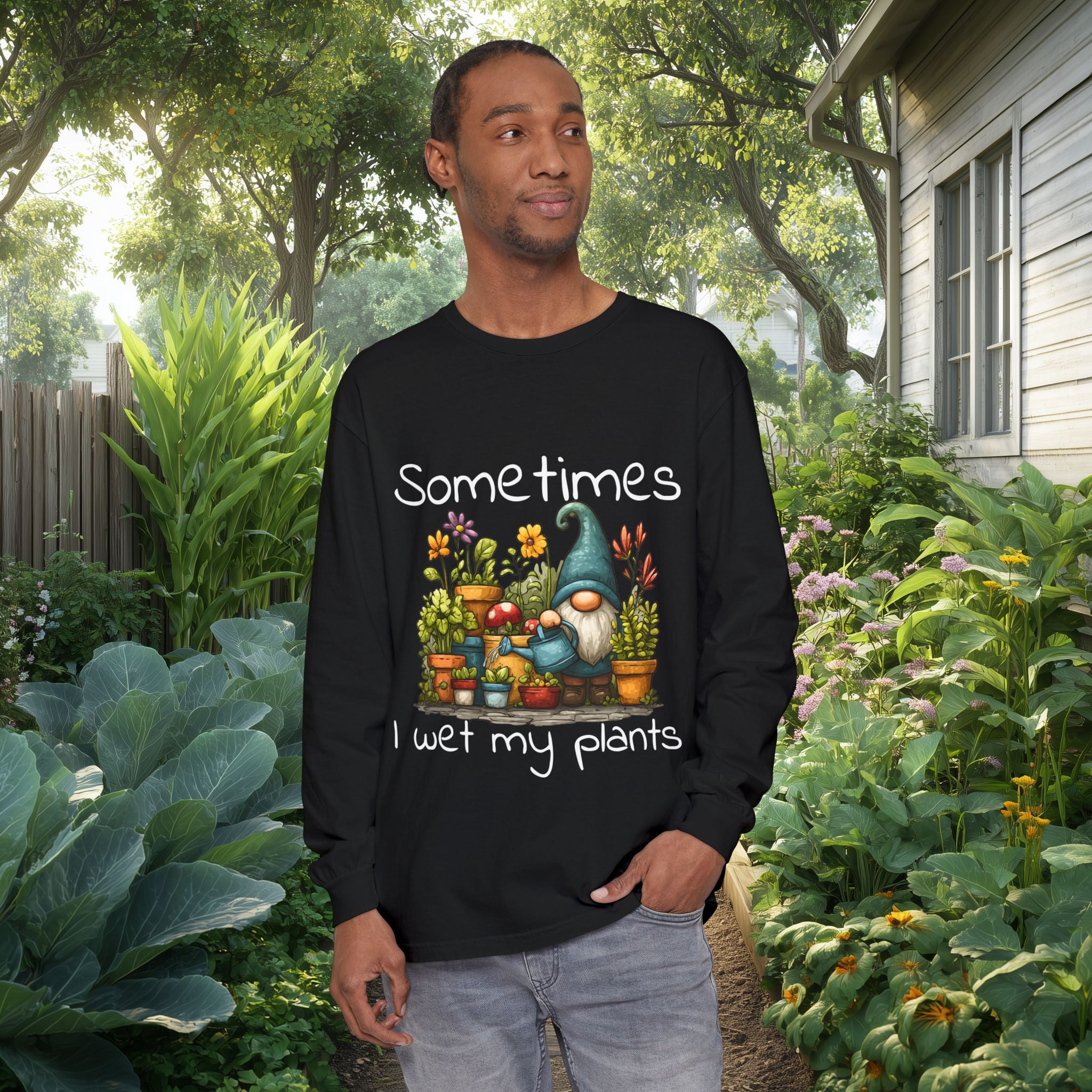 Sometimes I wet my plants Gnome Long Sleeve Tee