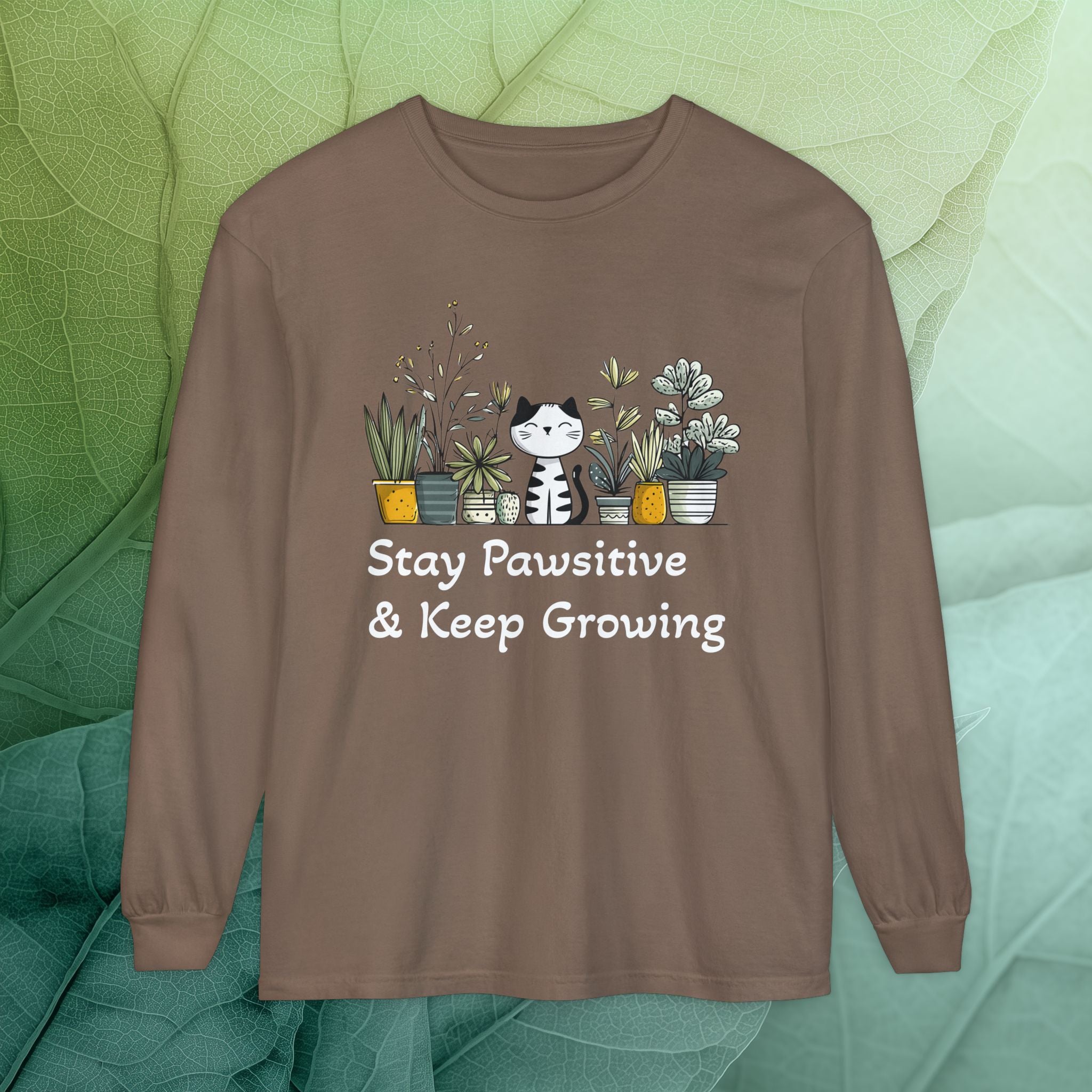 Stay Pawsitive & Keep Growing Cat Lover Long Sleeve T-Shirt