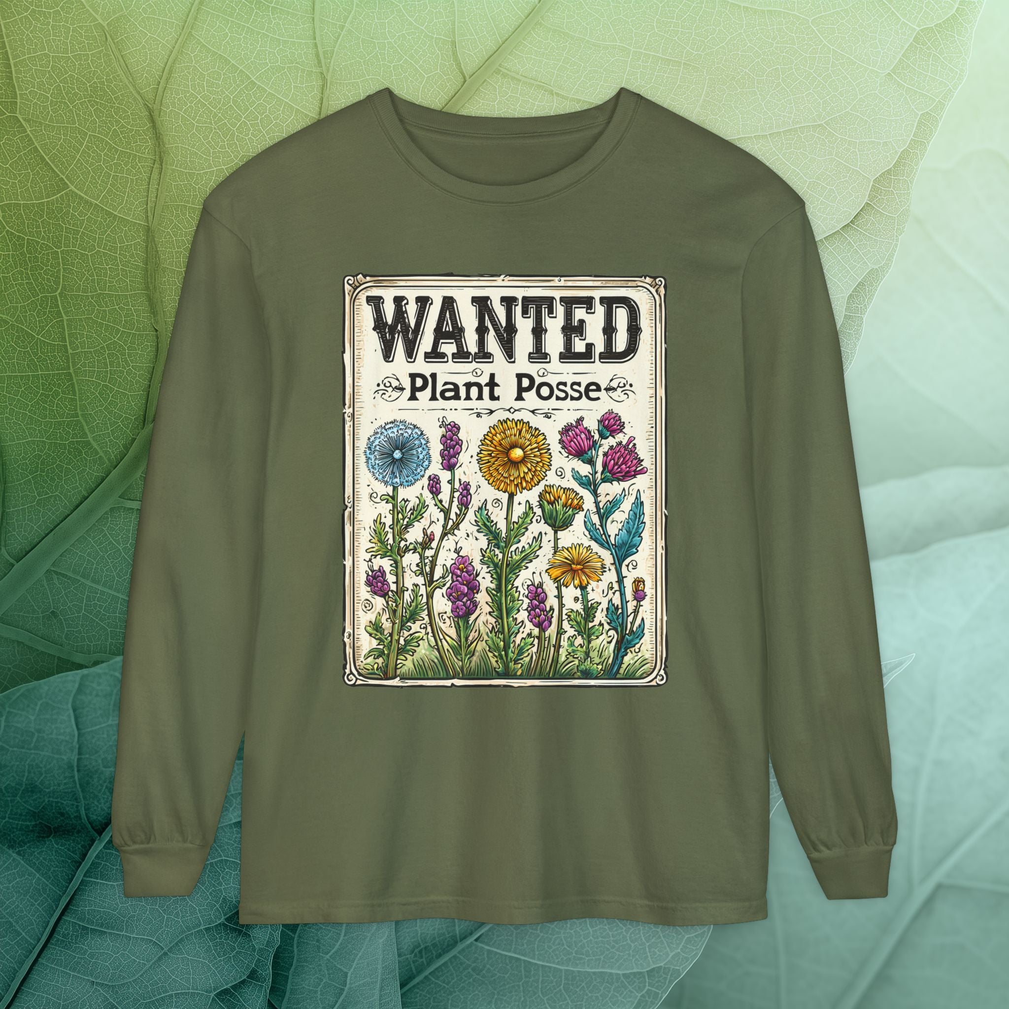 Plant Posse Wanted Poster Long Sleeve T-Shirt
