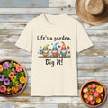 Whimsical Garden Gnome Life’s a Garden T-Shirt