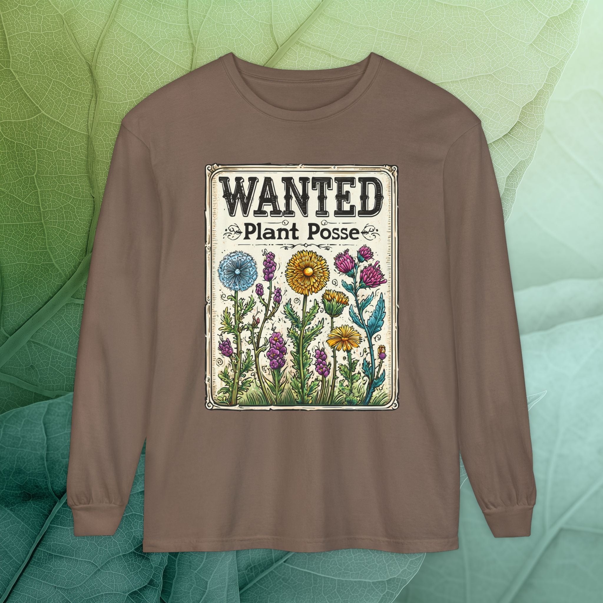 Plant Posse Wanted Poster Long Sleeve T-Shirt