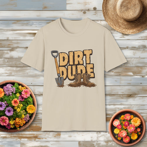 Dirt Dude T-Shirt for Gardeners