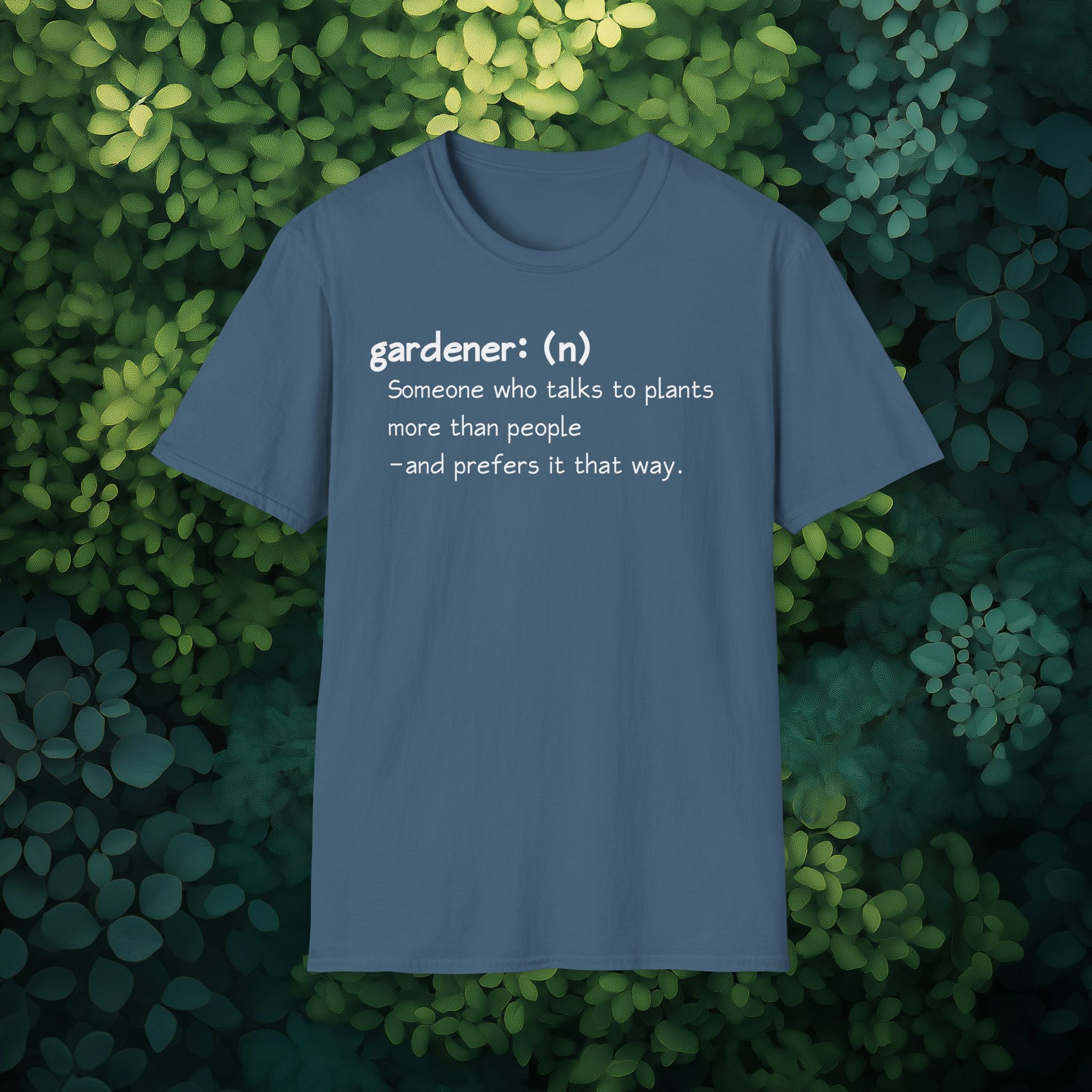 Gardener Definition, Prefers Plants to People T-Shirt