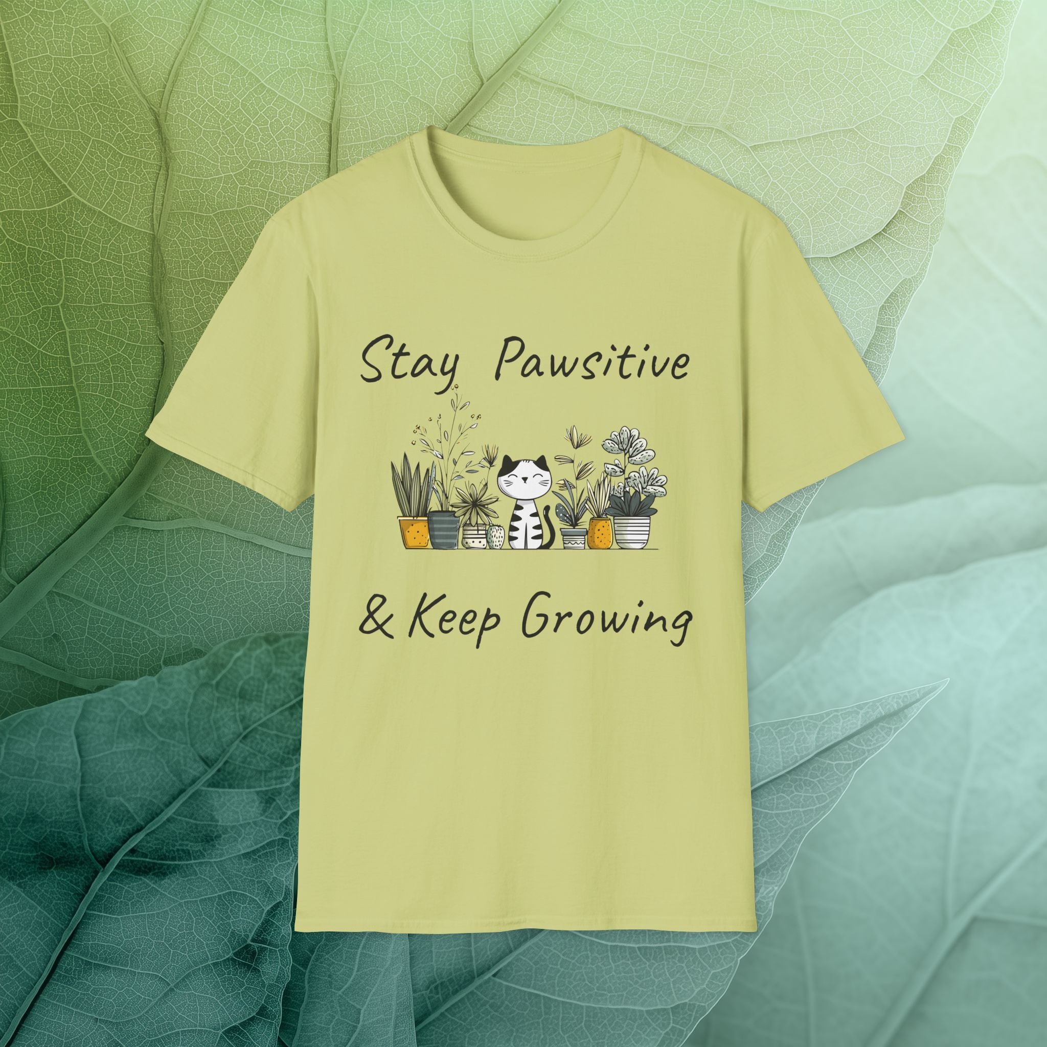 Stay Pawsitive & Keep Growing Cat and Plants T-Shirt