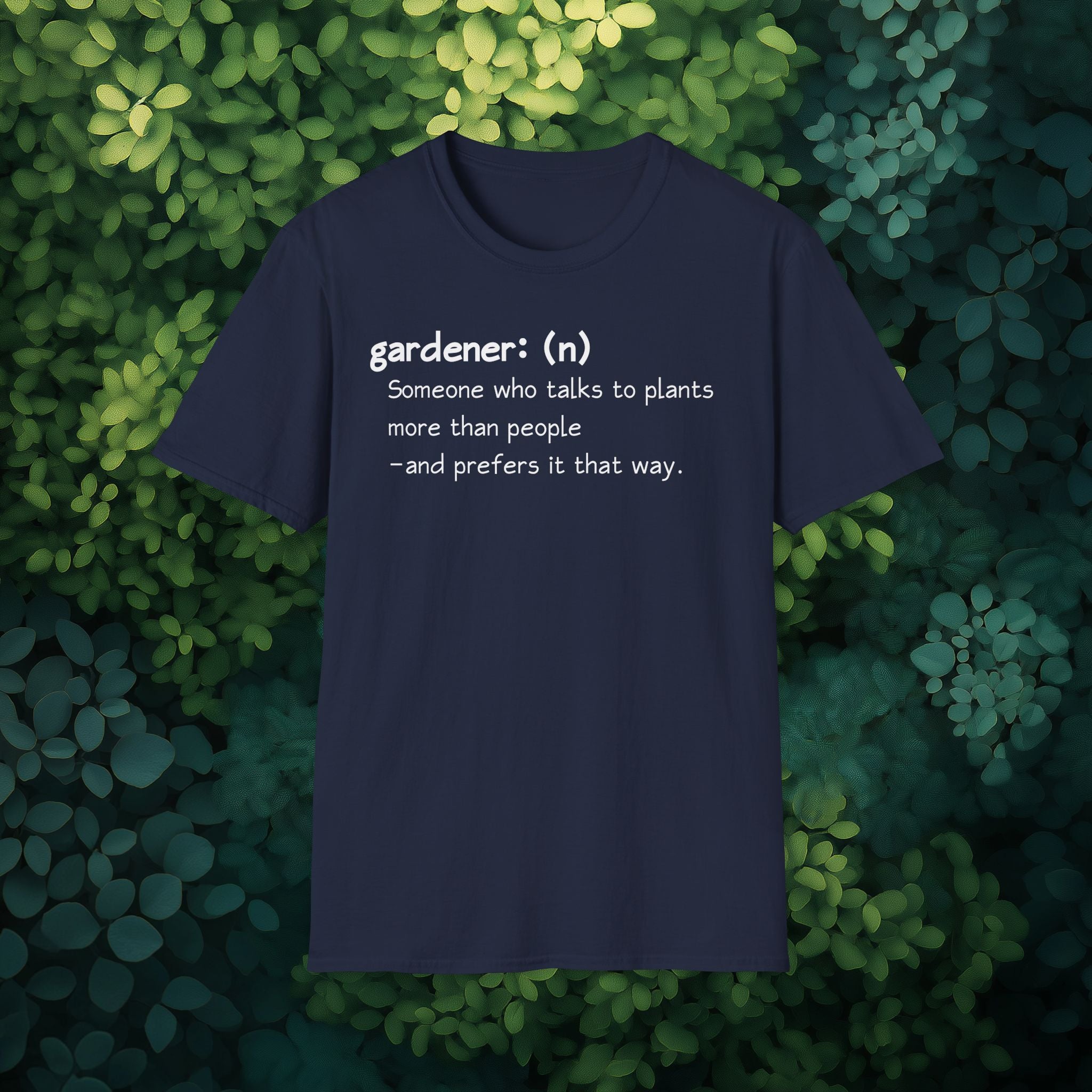 Gardener Definition, Prefers Plants to People T-Shirt