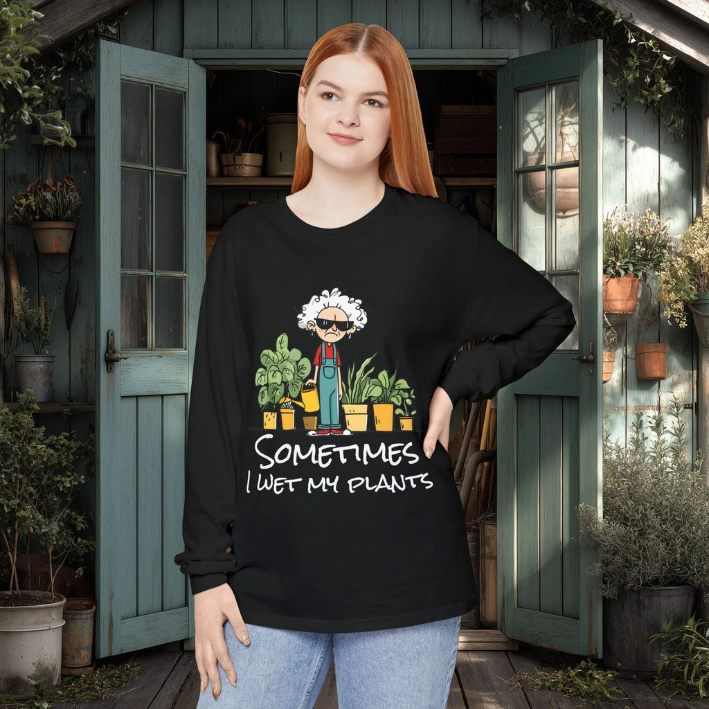 Grumpy Old Lady Sometimes I Wet My Plants Long Sleeve Tee