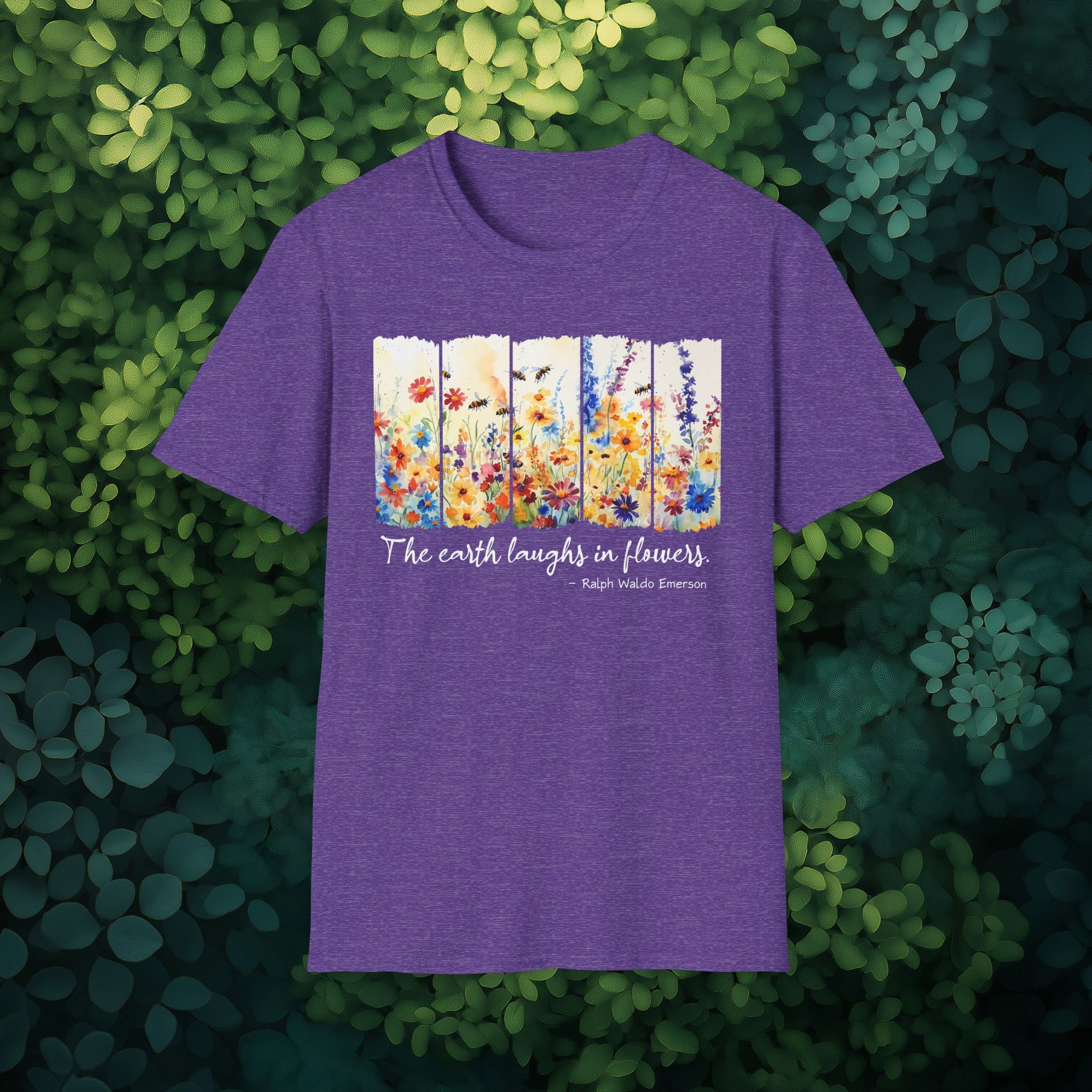 Earth Laughs in Flowers T-Shirt for Nature Lovers