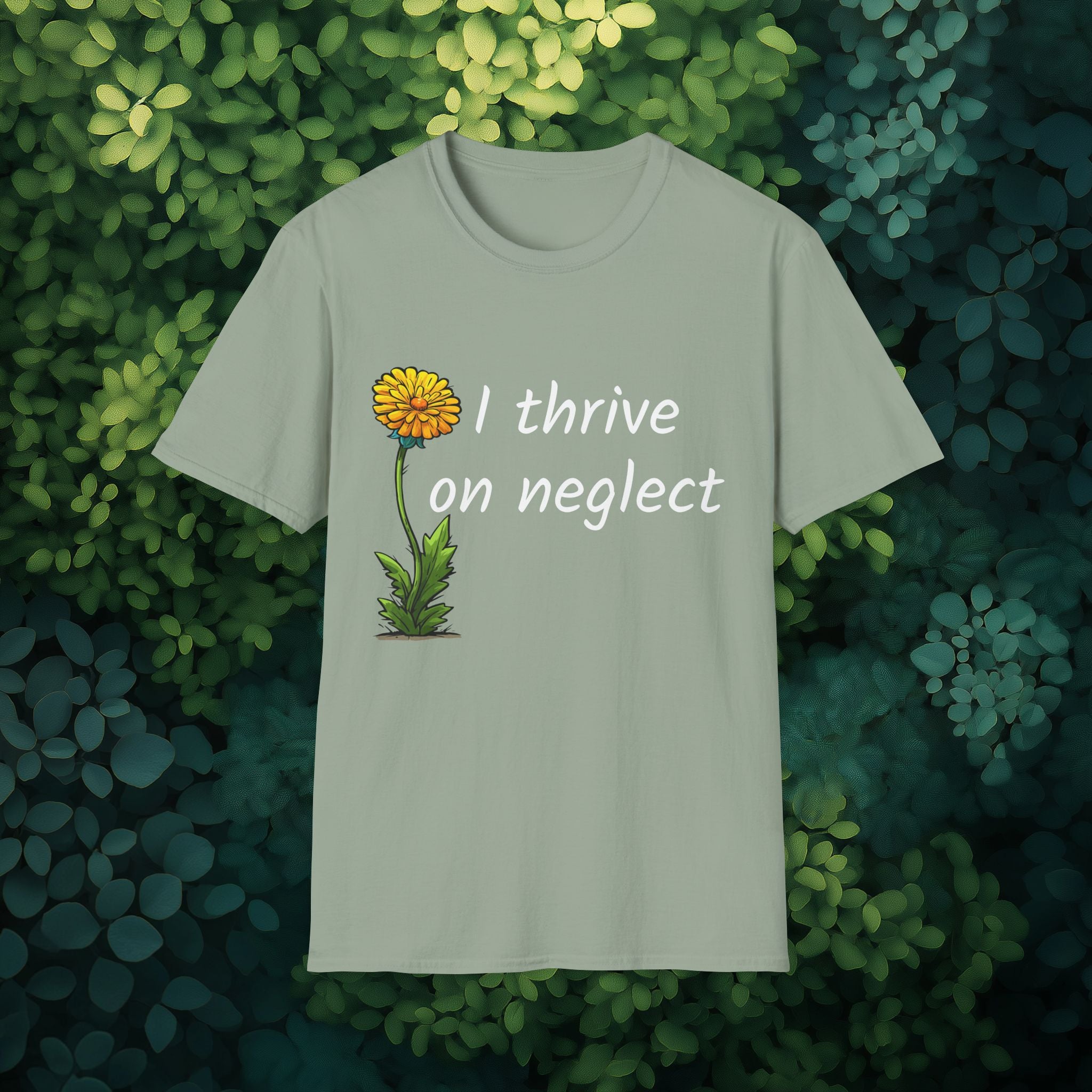 I Thrive on Neglect T-Shirt for Lawn Warriors