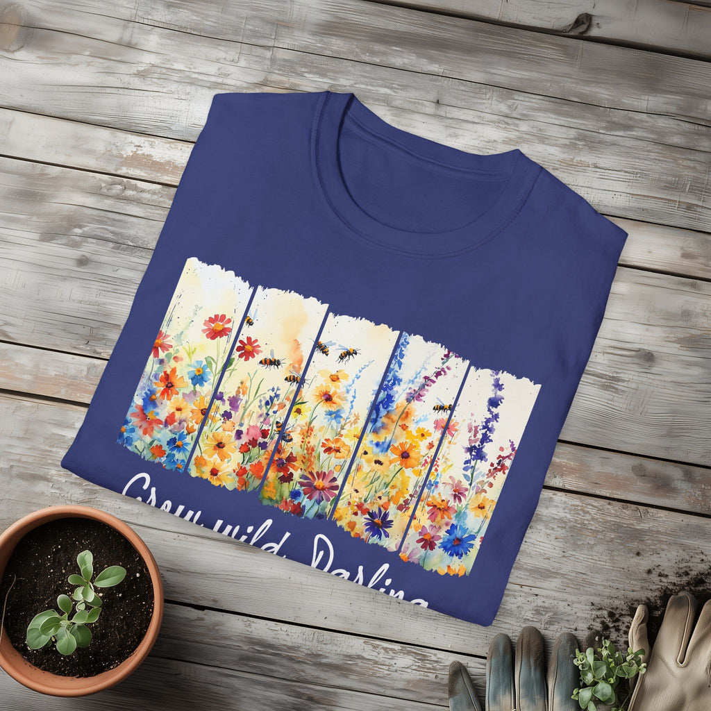 Grow Wild, Darling T-Shirt for Nature Lovers