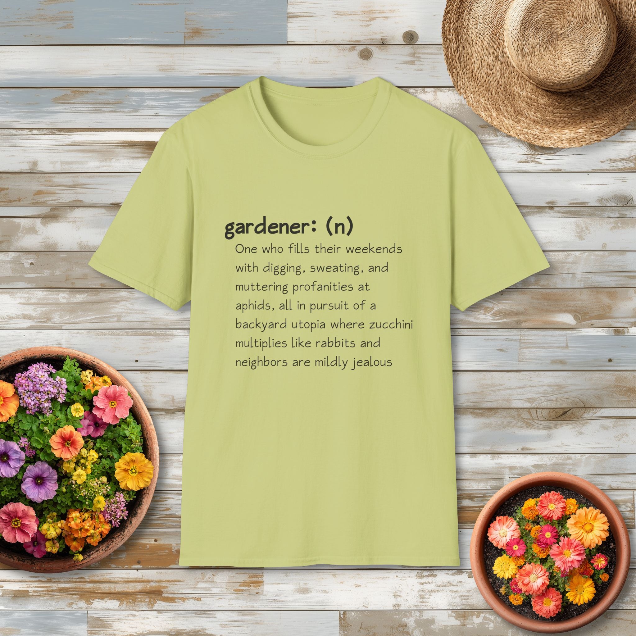 Gardener Definition, Jealous Neighbors Sassy T-Shirt