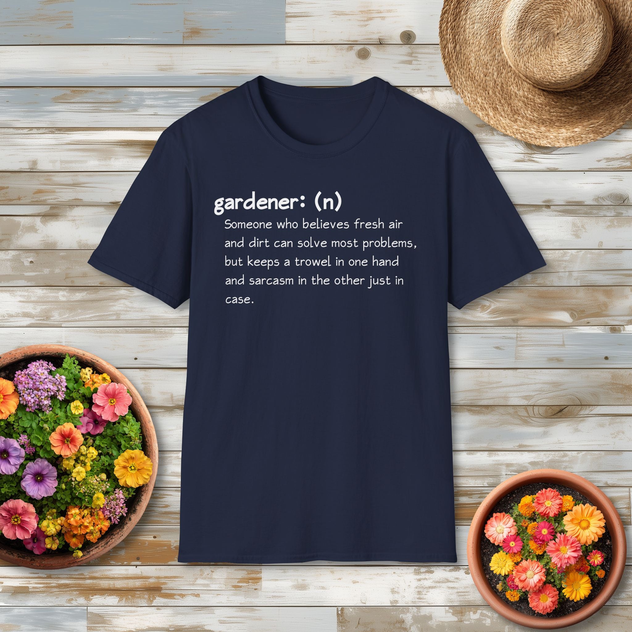 Gardener Definition, Trowel and Sarcasm, Sassy T-Shirt
