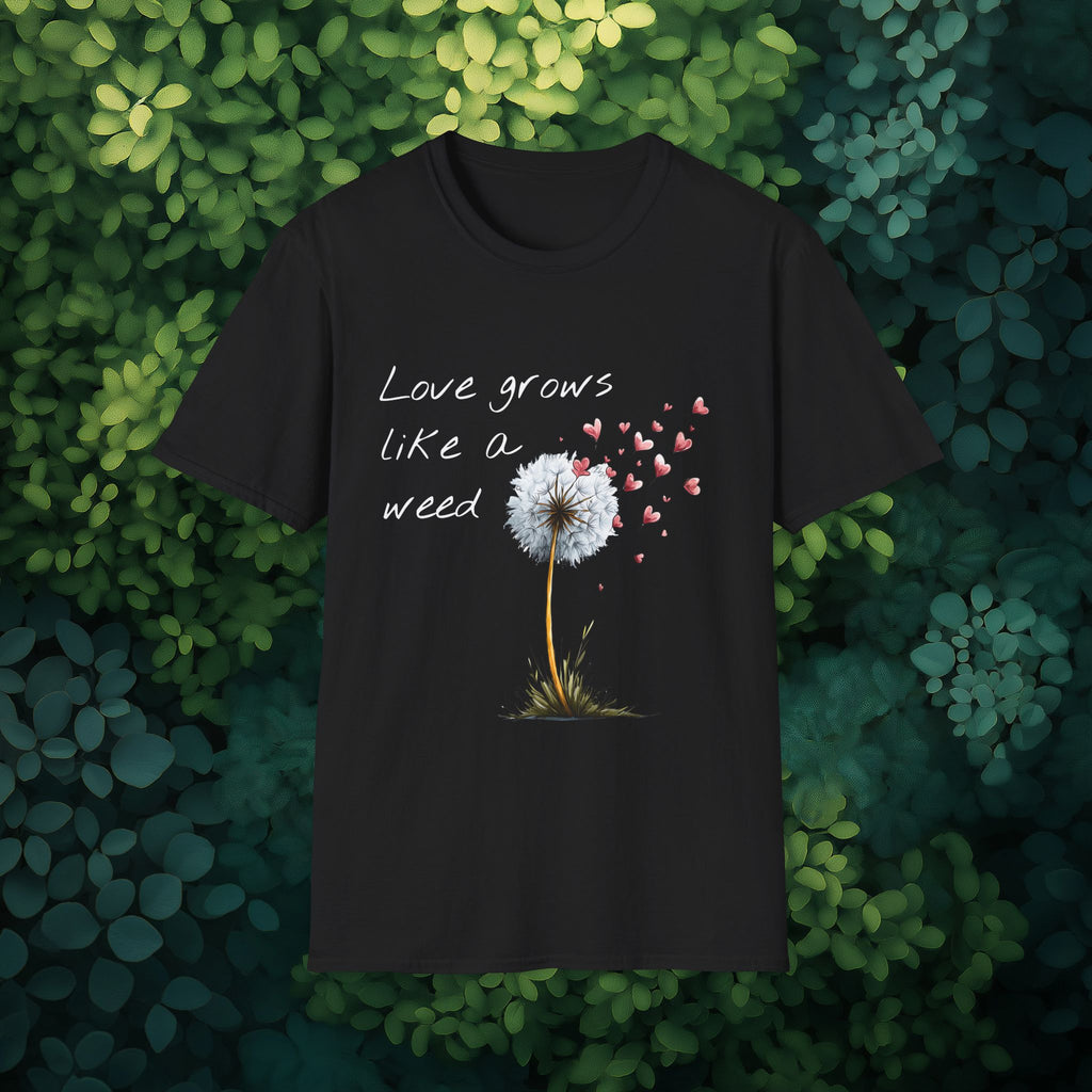 Love Grows Like a Weed Dandelion Tee
