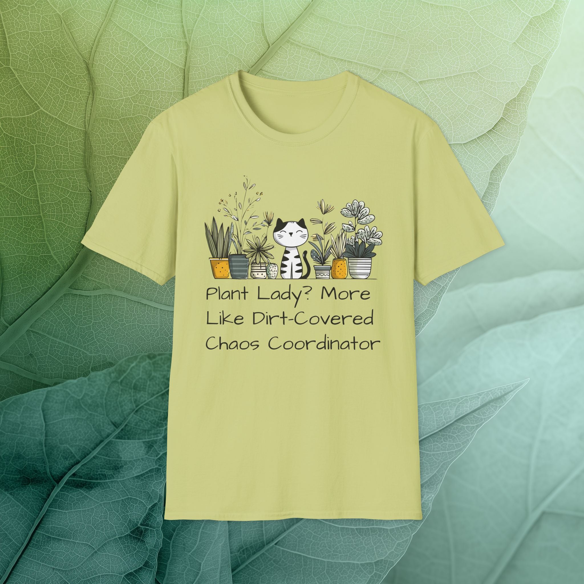 Dirt-Covered Chaos Coordinator T-Shirt – Funny Cat and Plant Life
