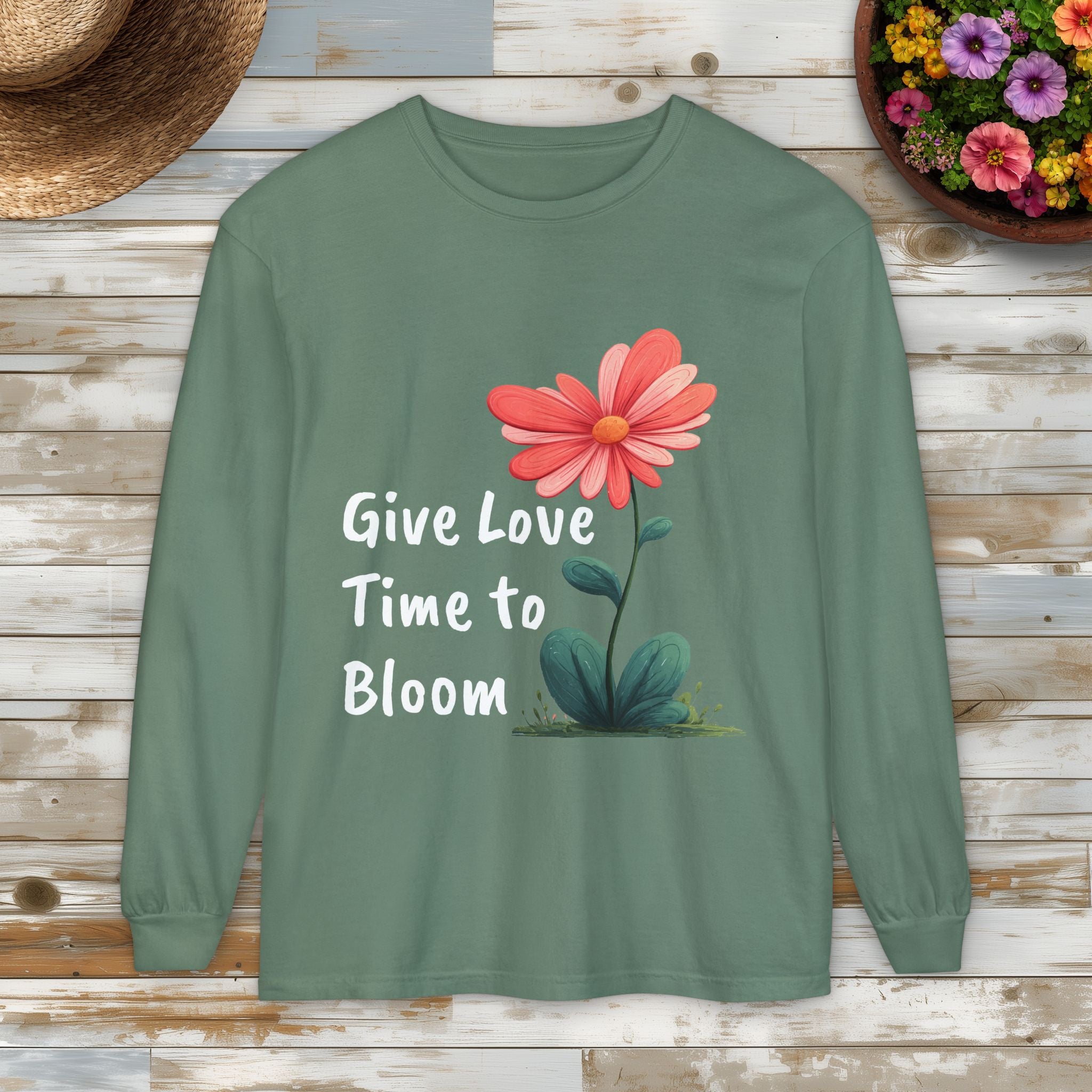 Give Love Time to Bloom Long Sleeve Tee