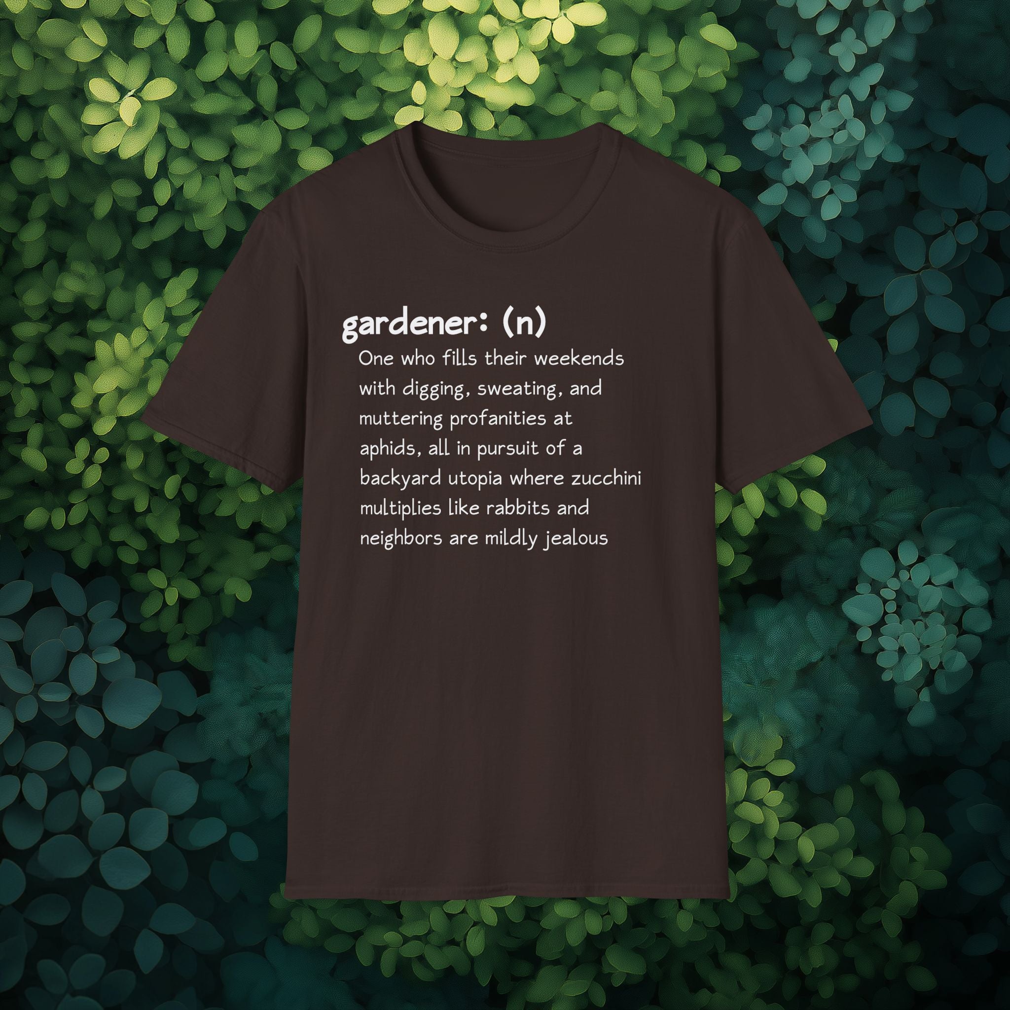 Gardener Definition, Jealous Neighbors Sassy T-Shirt