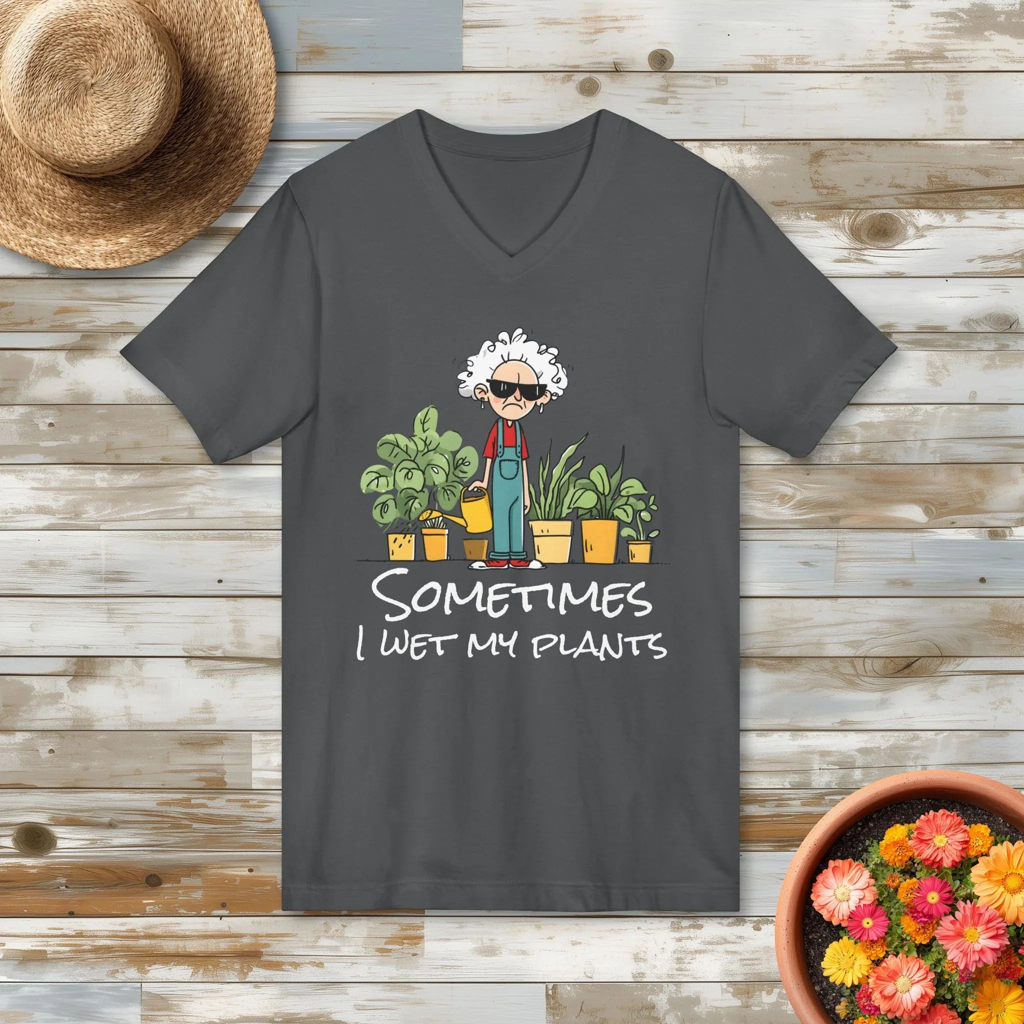 Sometimes I Wet My Plants V-Neck T-Shirt – Funny Crazy Plant Lady