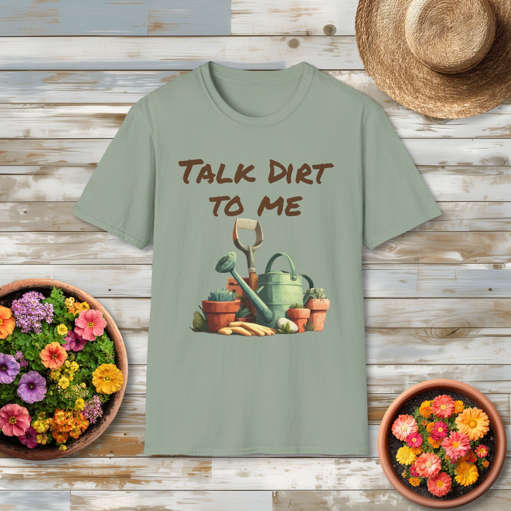 Talk Dirt to Me T-shirt for Garden Lovers