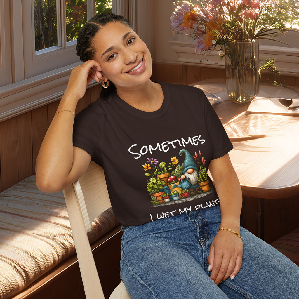 Sometimes I Wet My Plants Garden Gnome T-Shirt