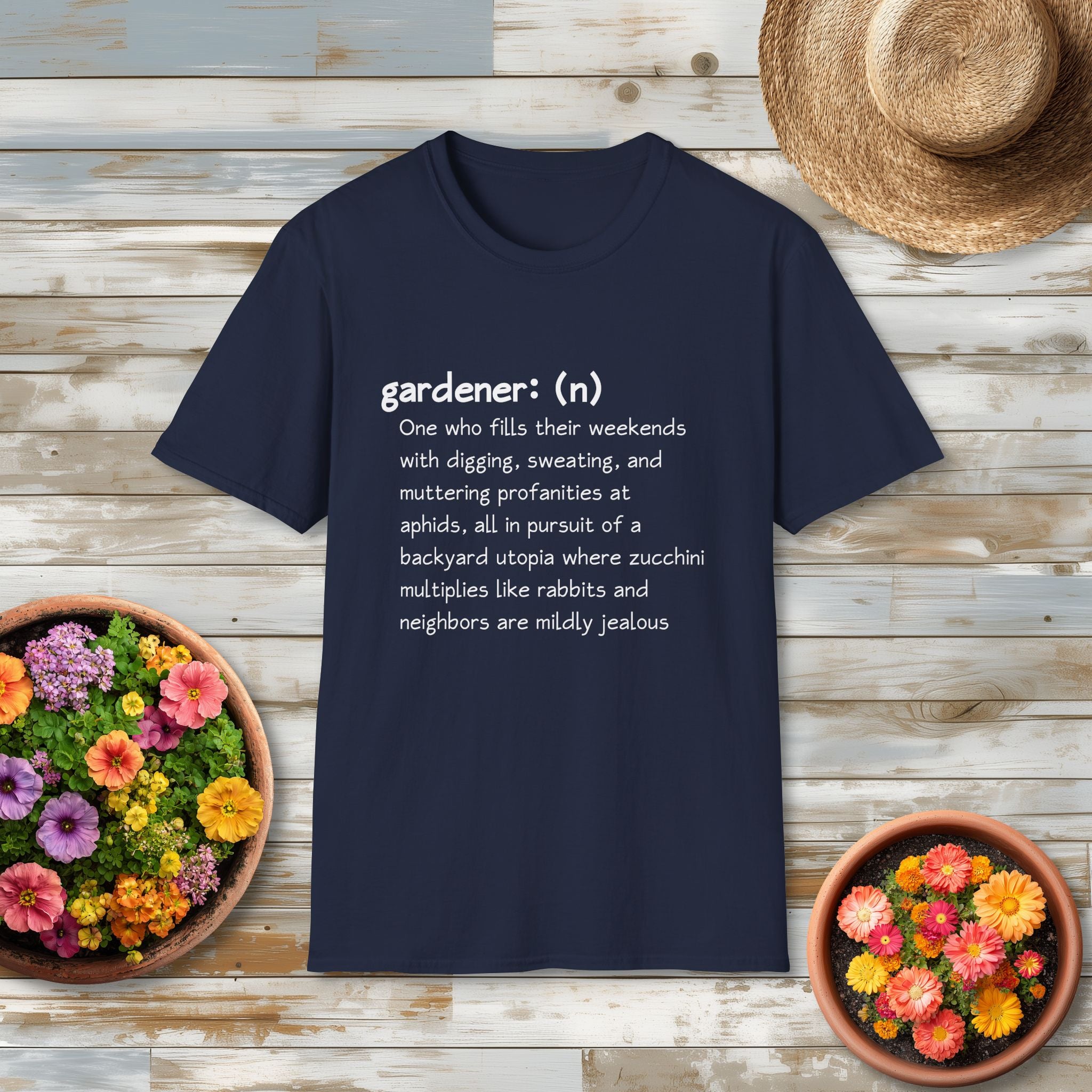 Gardener Definition, Jealous Neighbors Sassy T-Shirt