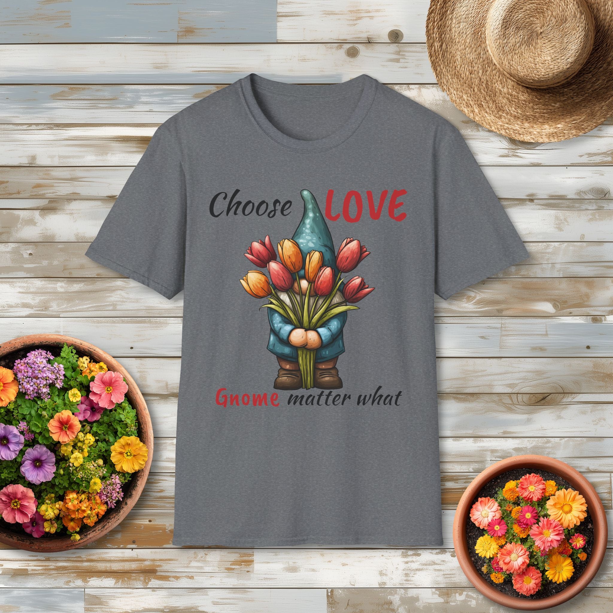 Choose LOVE Gnome Matter What T-Shirt