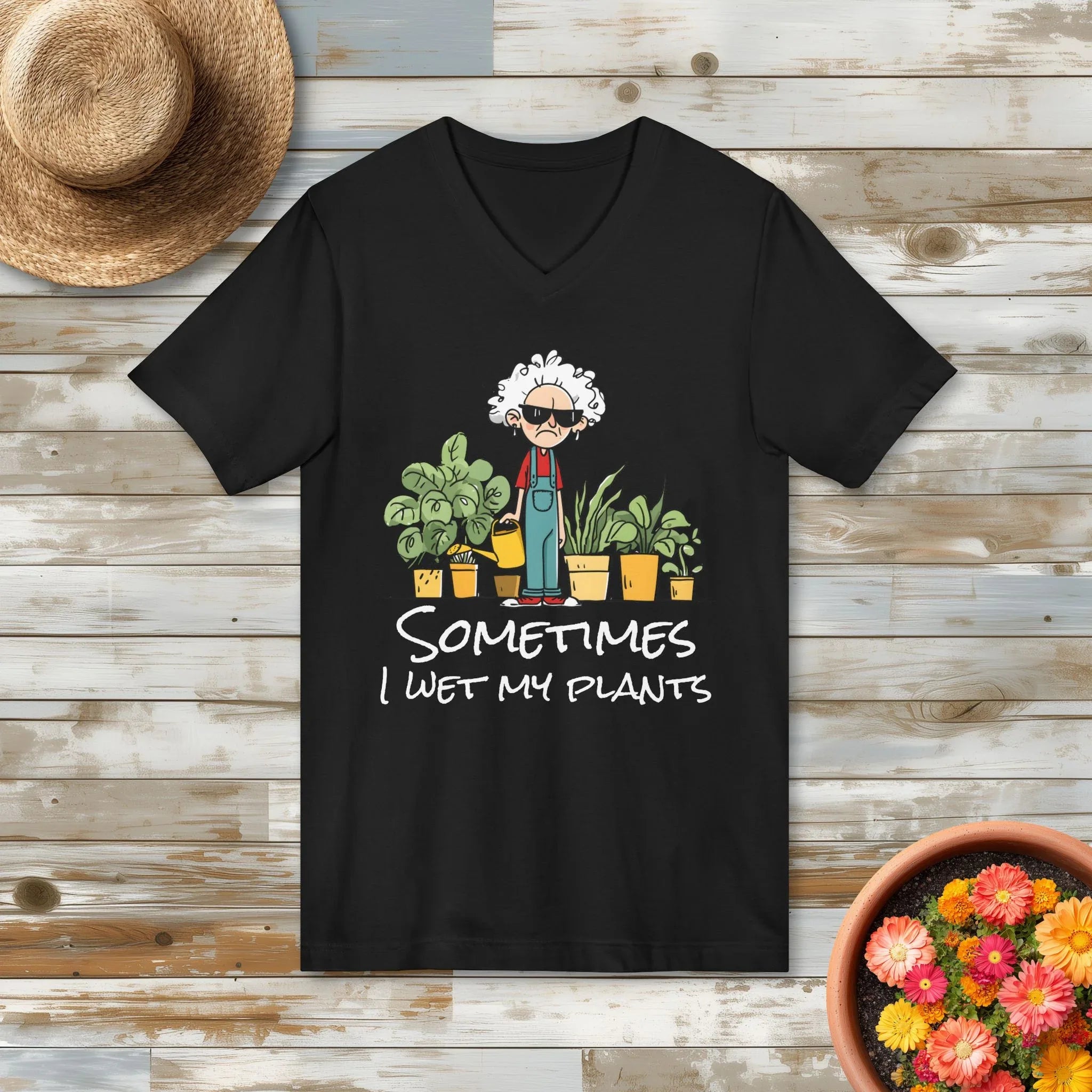 Sometimes I Wet My Plants V-Neck T-Shirt – Funny Crazy Plant Lady