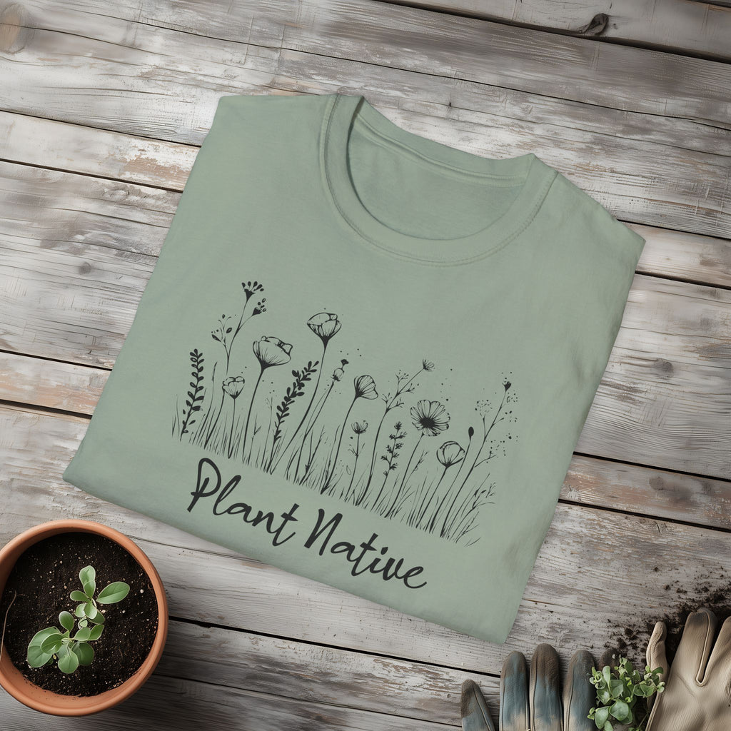 Plant Native T-Shirt for Plant Lovers and Gardeners