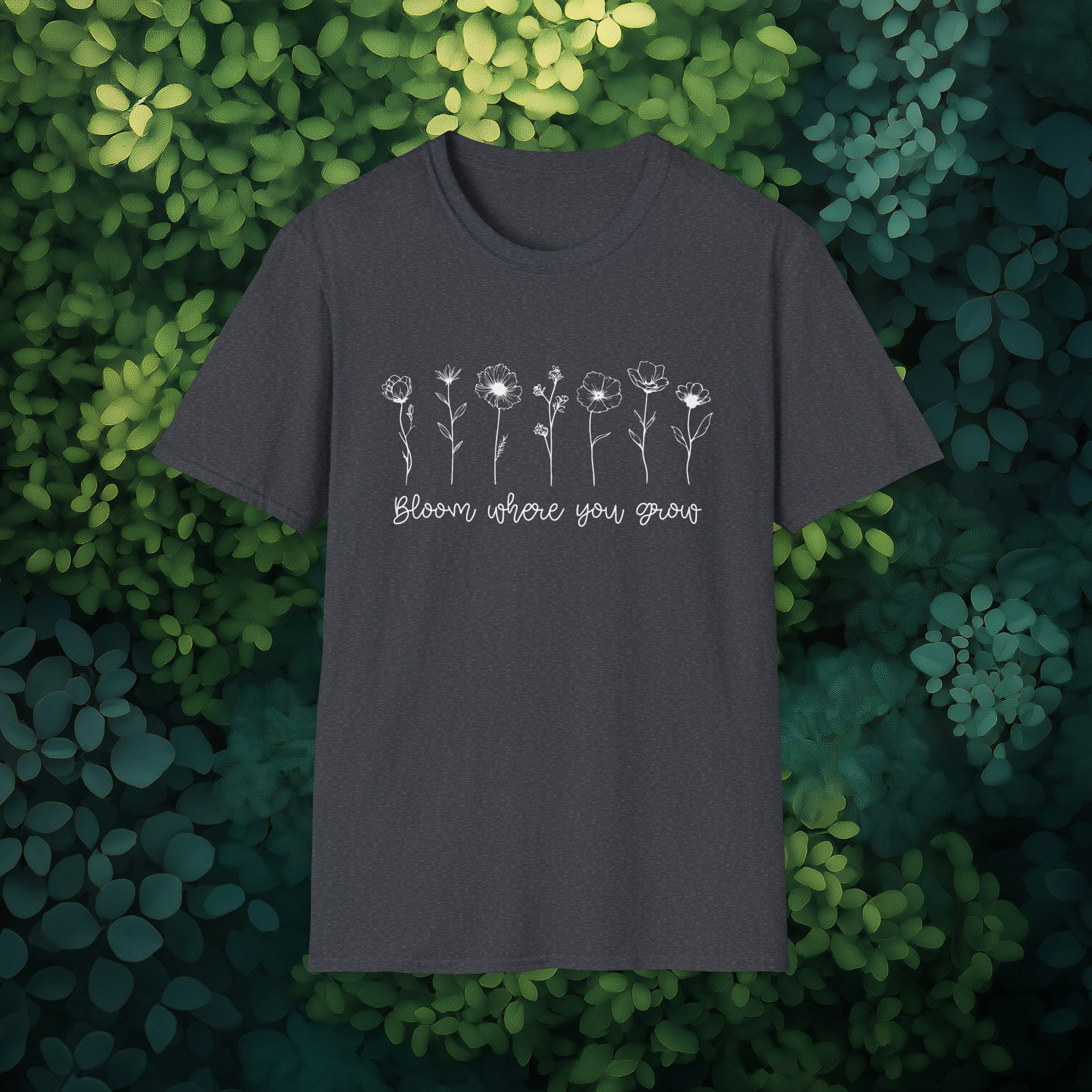 Bloom Where You Grow Motivational T-Shirt