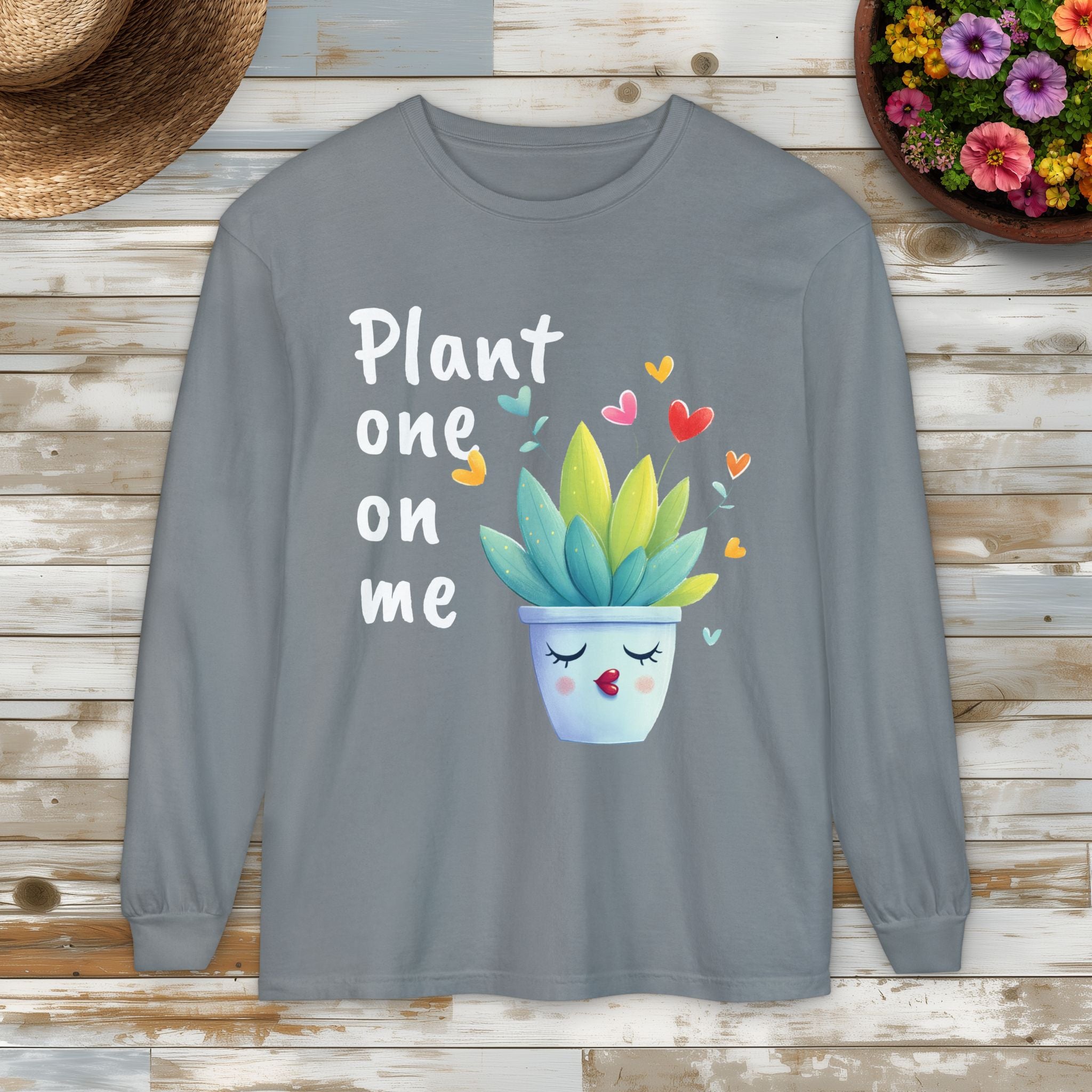 Plant One on Me Long Sleeve T-Shirt