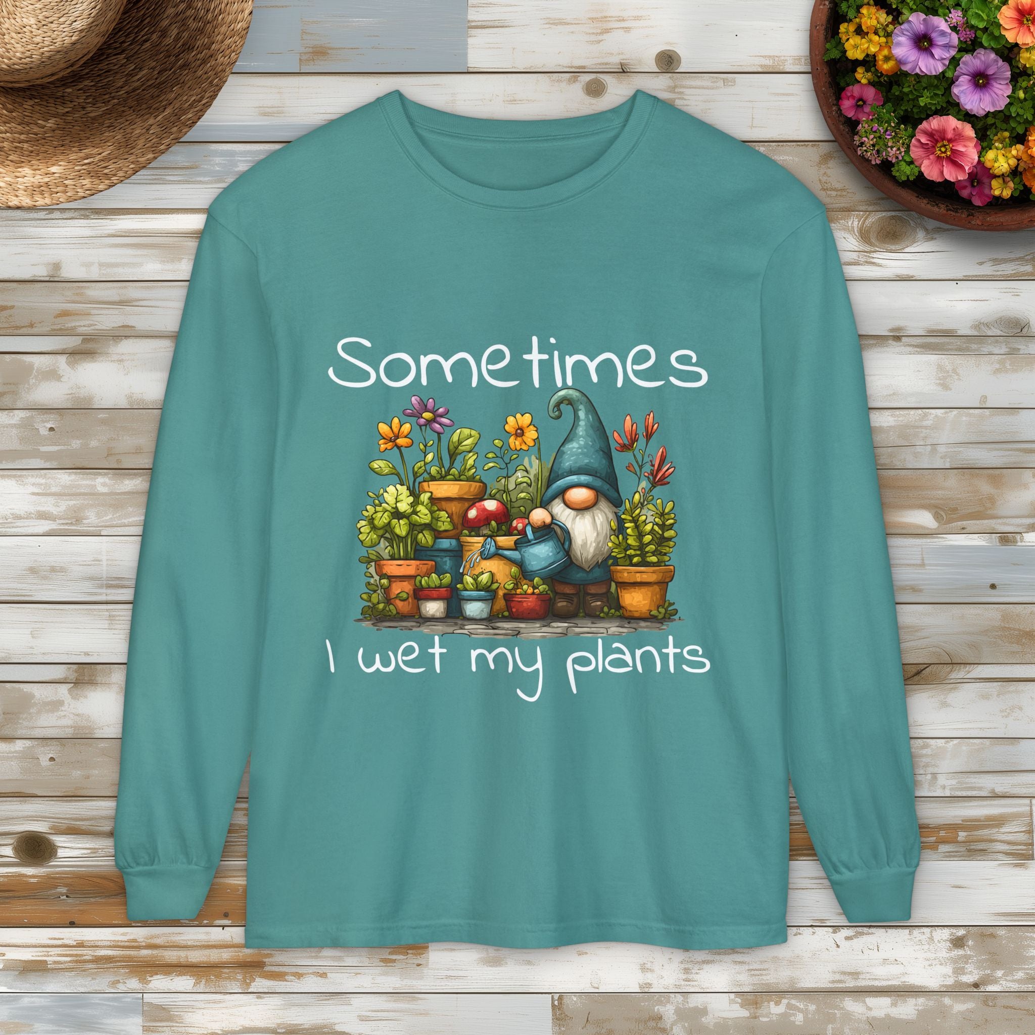 Sometimes I wet my plants Gnome Long Sleeve Tee