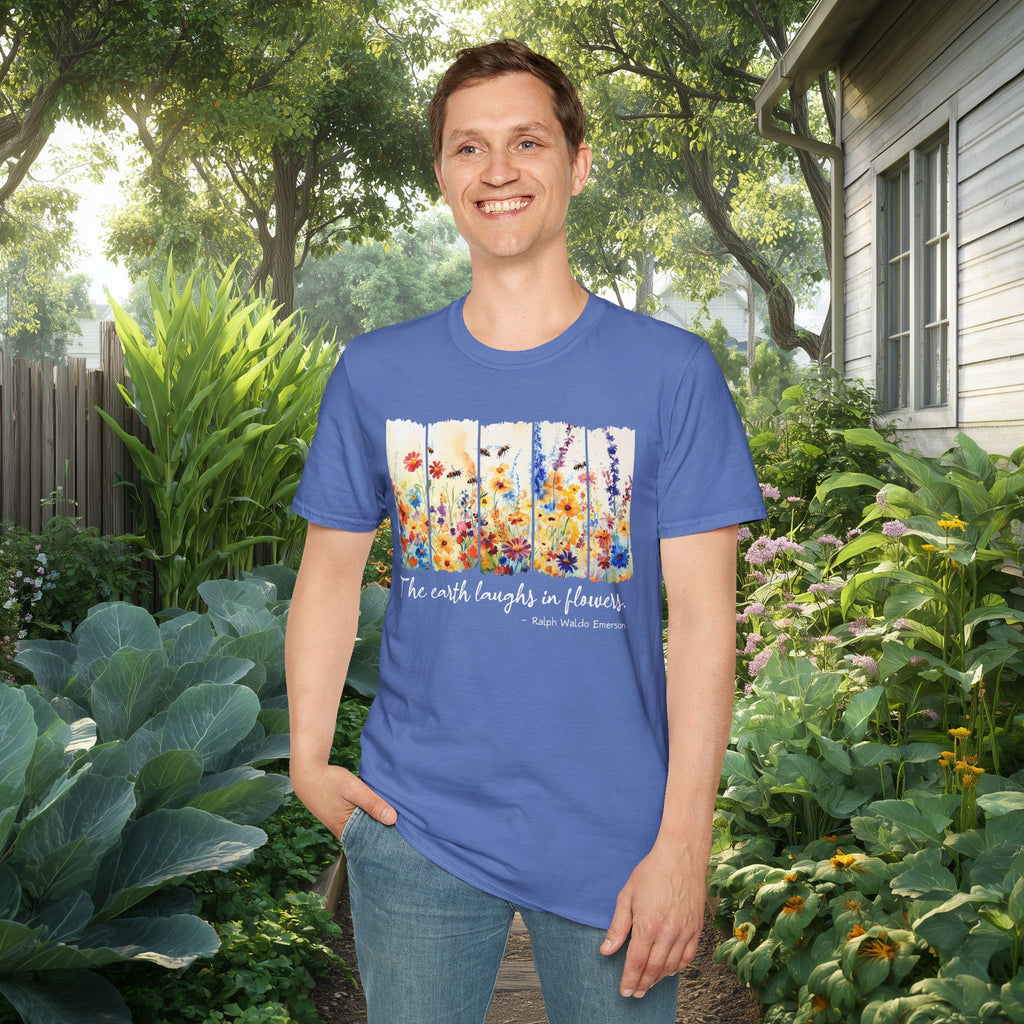 Earth Laughs in Flowers T-Shirt for Nature Lovers