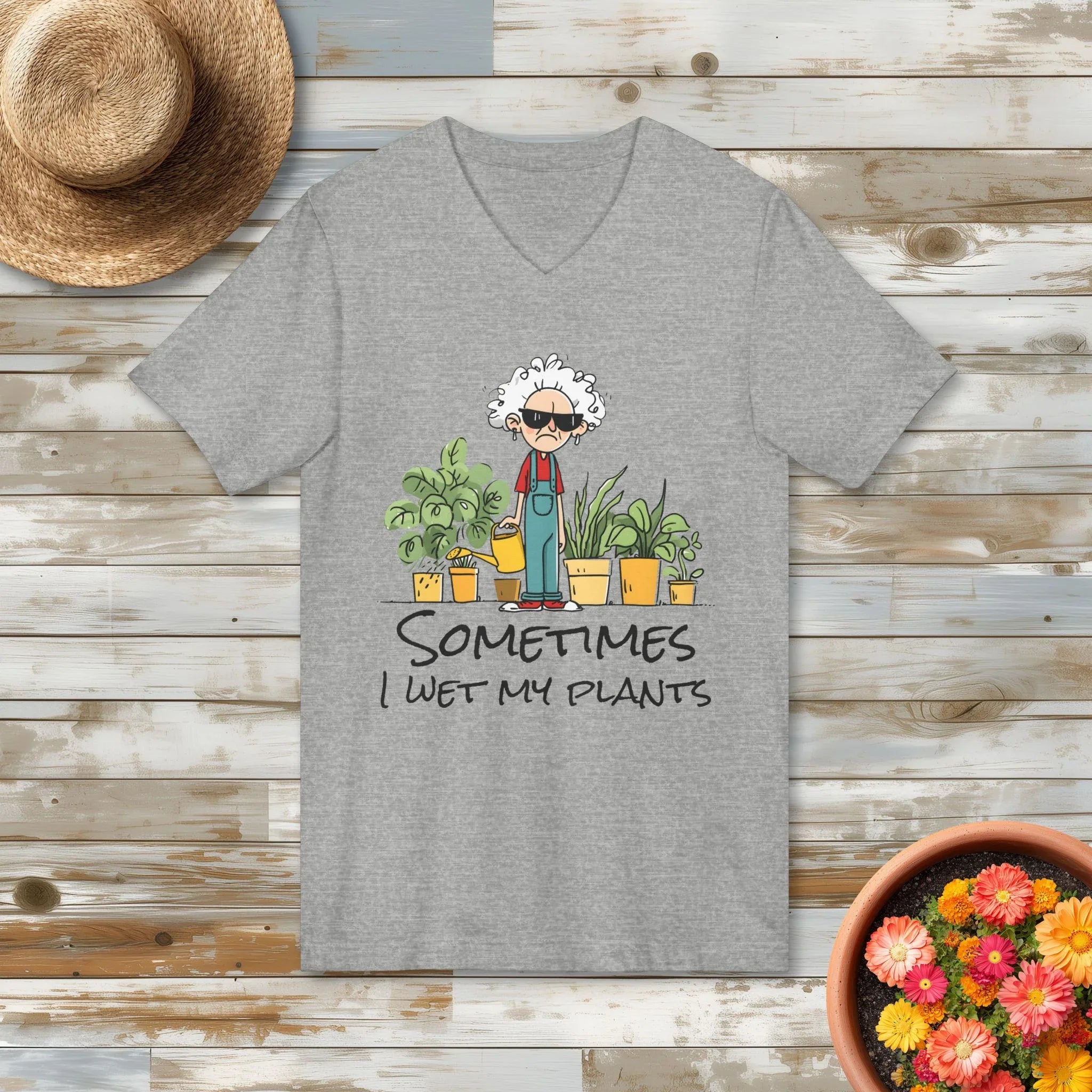 Sometimes I Wet My Plants V-Neck T-Shirt – Funny Crazy Plant Lady