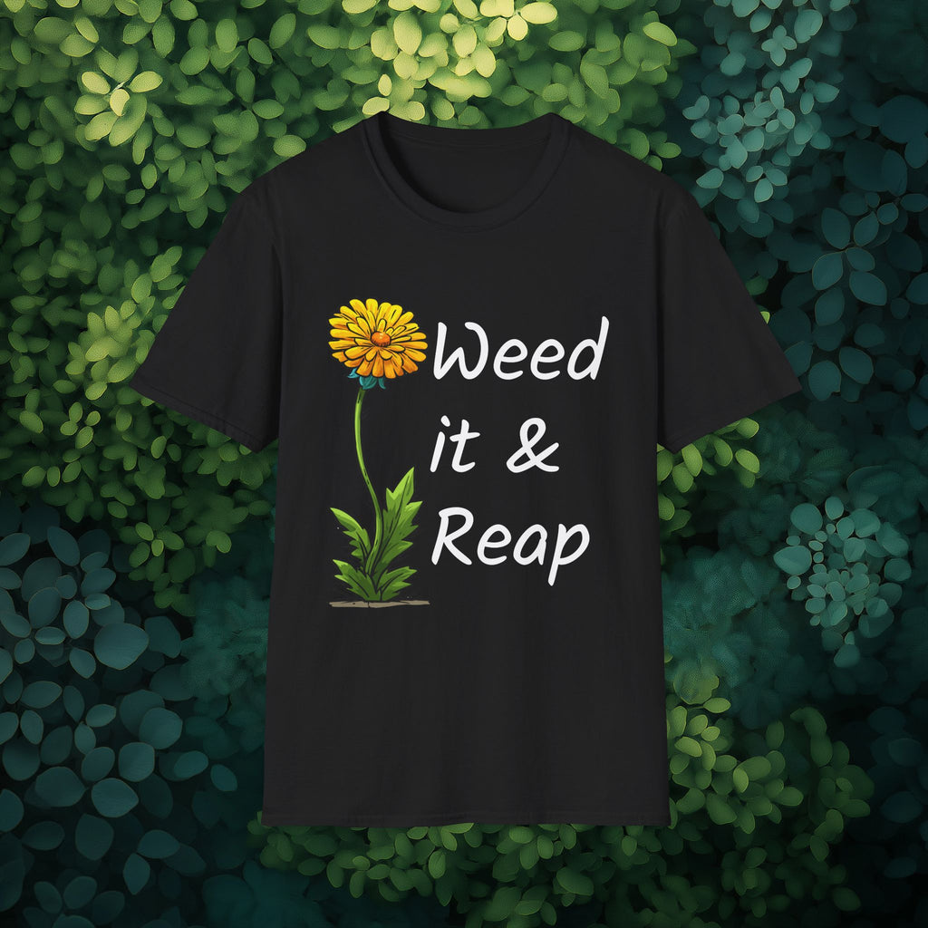 Weed it & Reap T-Shirt for Garden Lovers