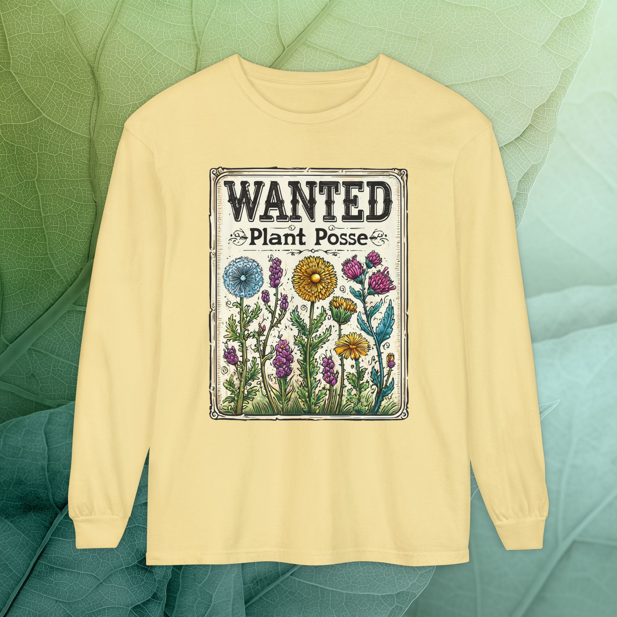 Plant Posse Wanted Poster Long Sleeve T-Shirt