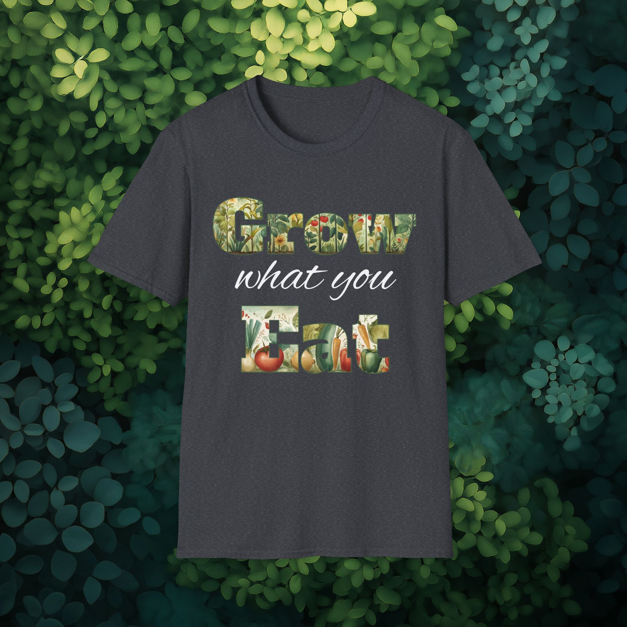 Grow What You Eat T-Shirt
