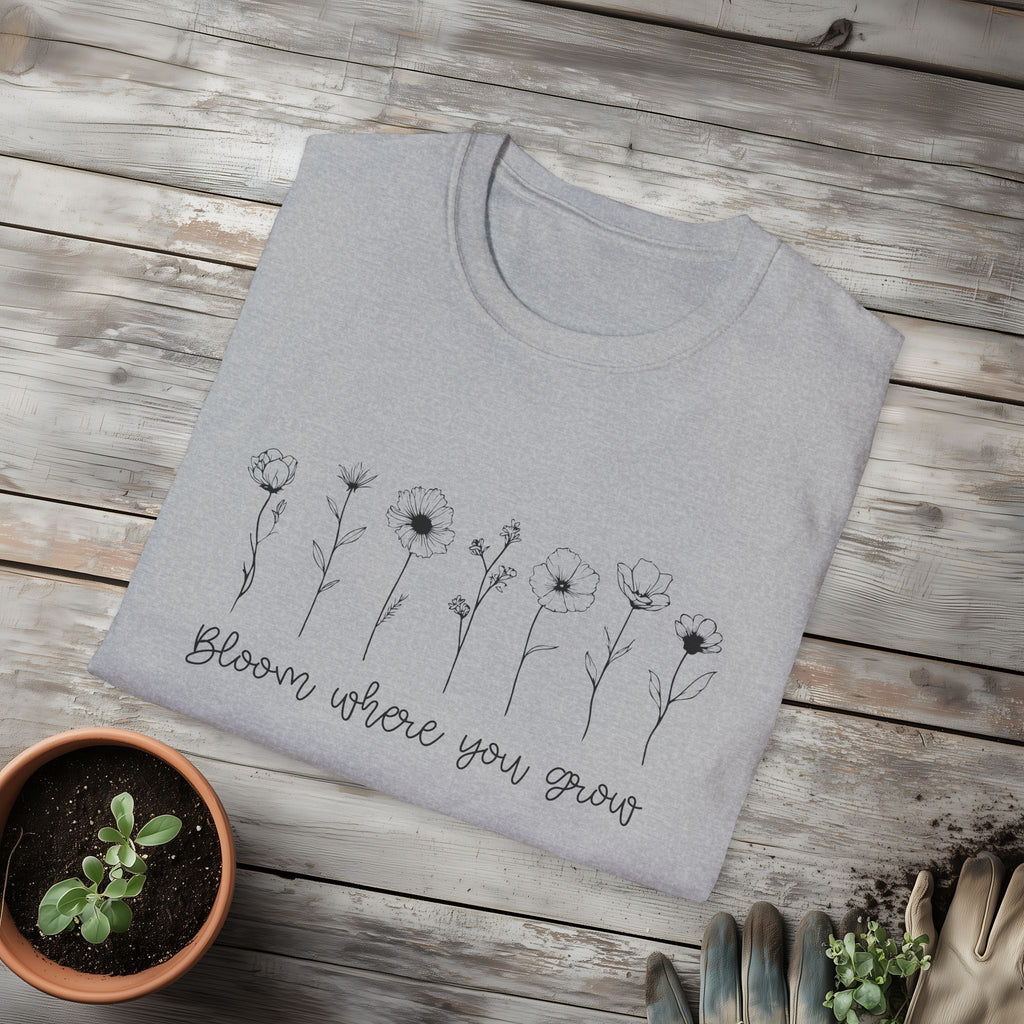 Bloom Where You Grow Motivational T-Shirt