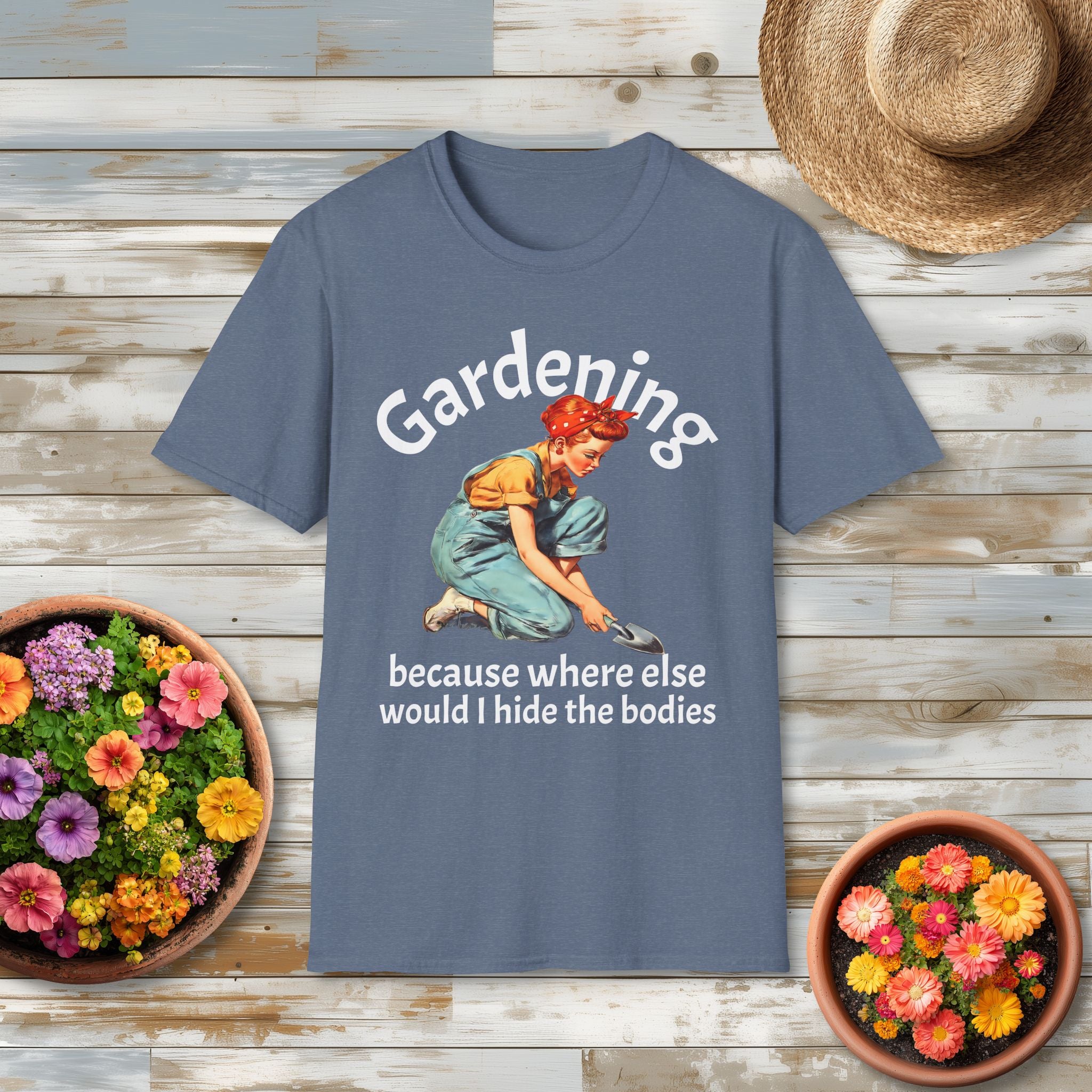 Gardening Dark Humor T-Shirt – Hide the Bodies Edition