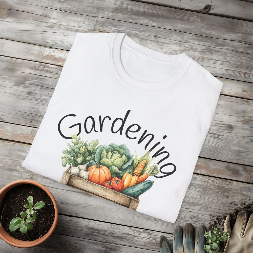 Because the Weeds Won't Pull Themselves T-Shirt for Gardeners