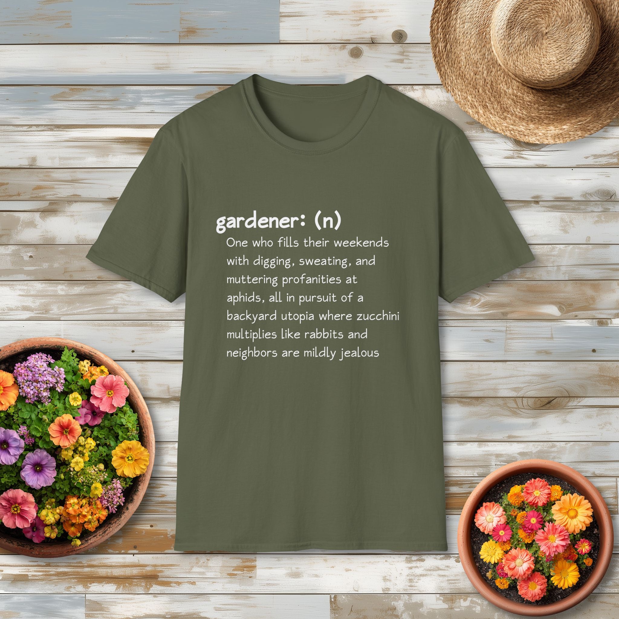 Gardener Definition, Jealous Neighbors Sassy T-Shirt