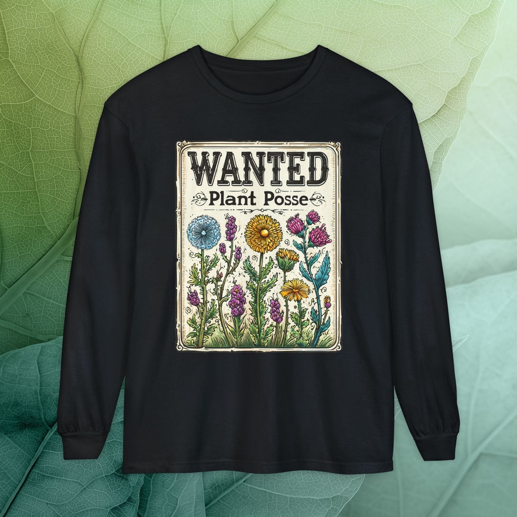 Plant Posse Wanted Poster Long Sleeve T-Shirt