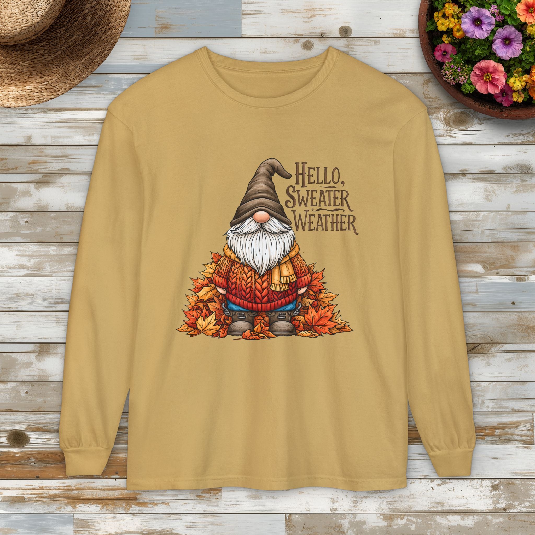 Hello Sweater Weather Garden Gnome Long Sleeve Tee